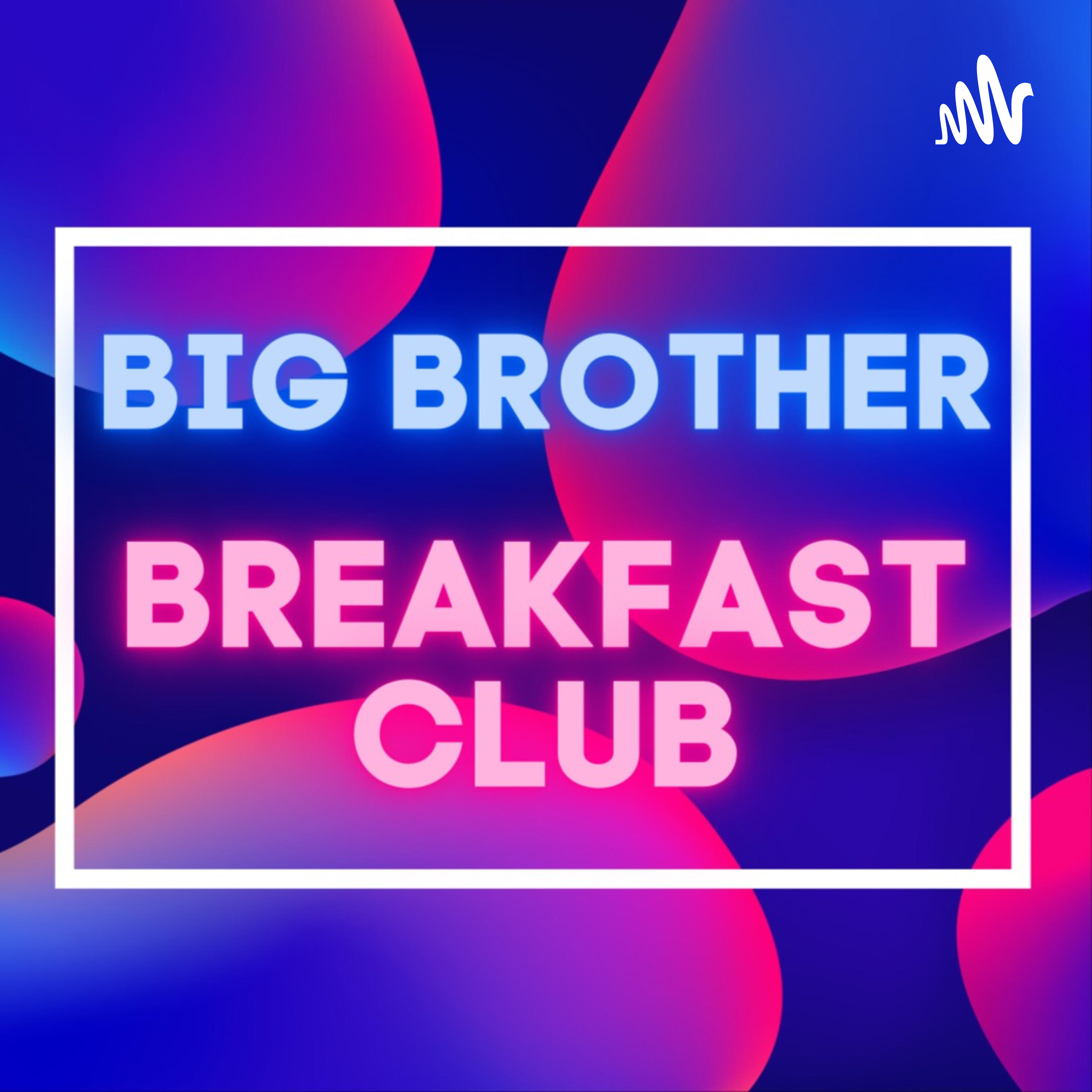 Big Brother Breakfast Club cover