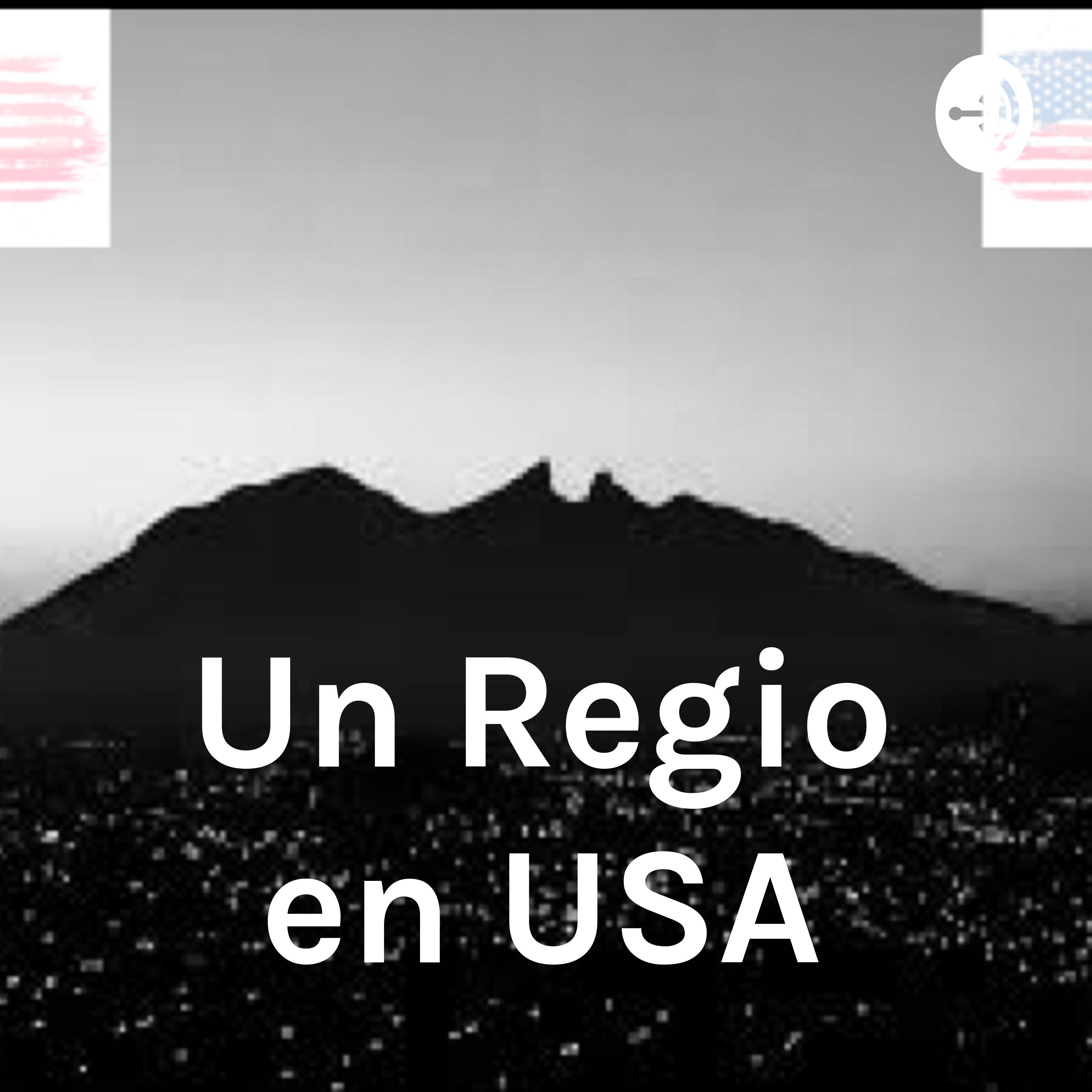 Un Regio en USA