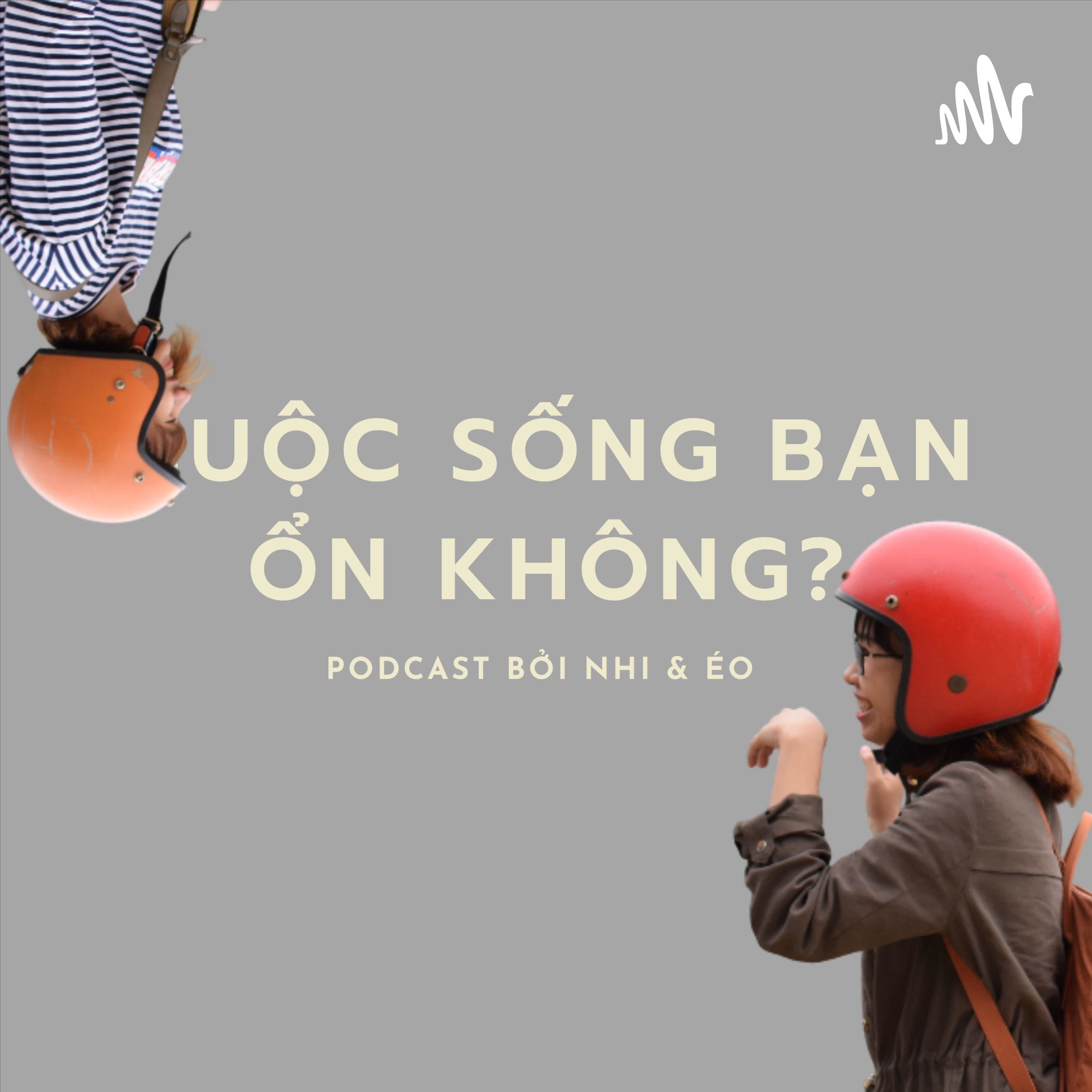 Cuộc sống bạn ổn không?