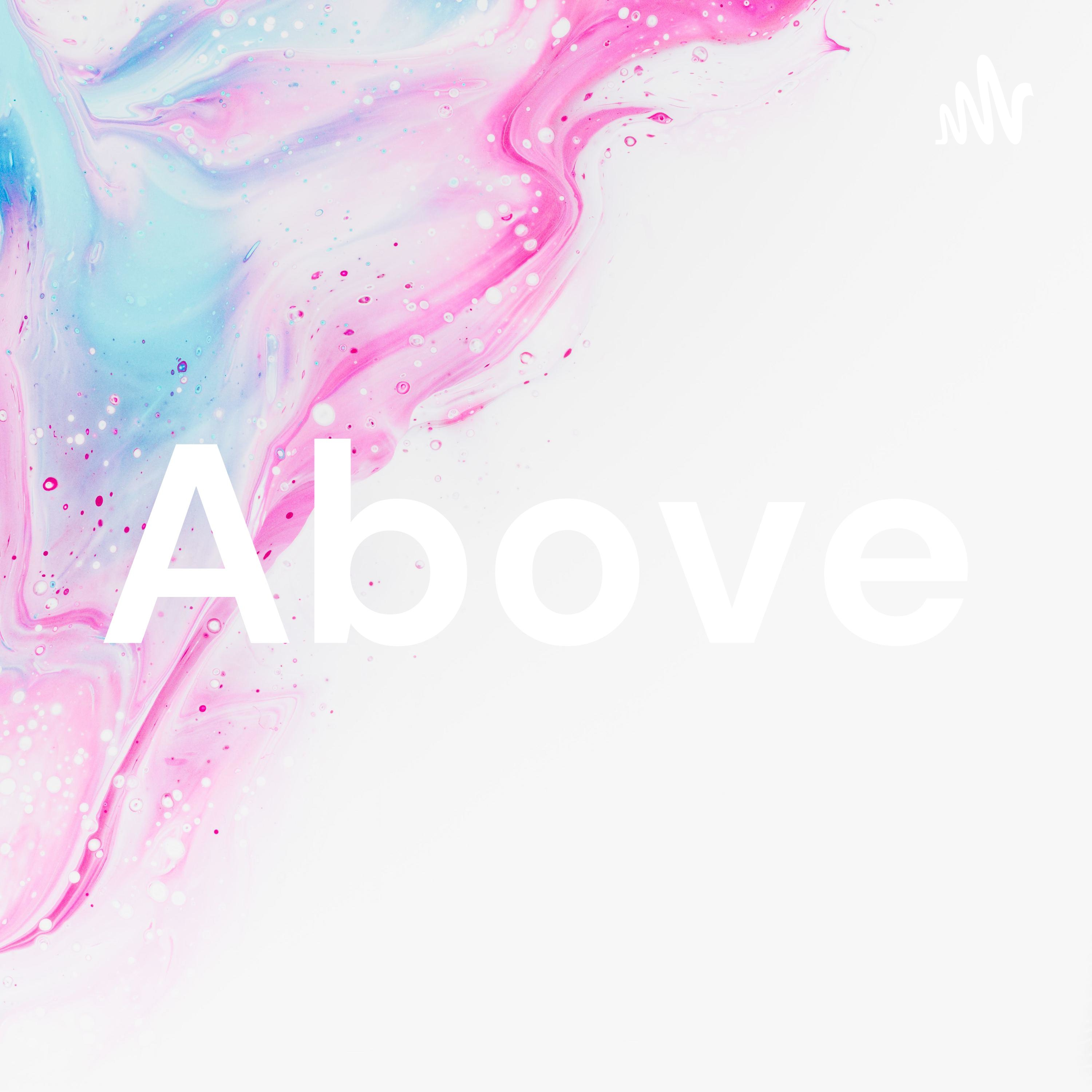 Above