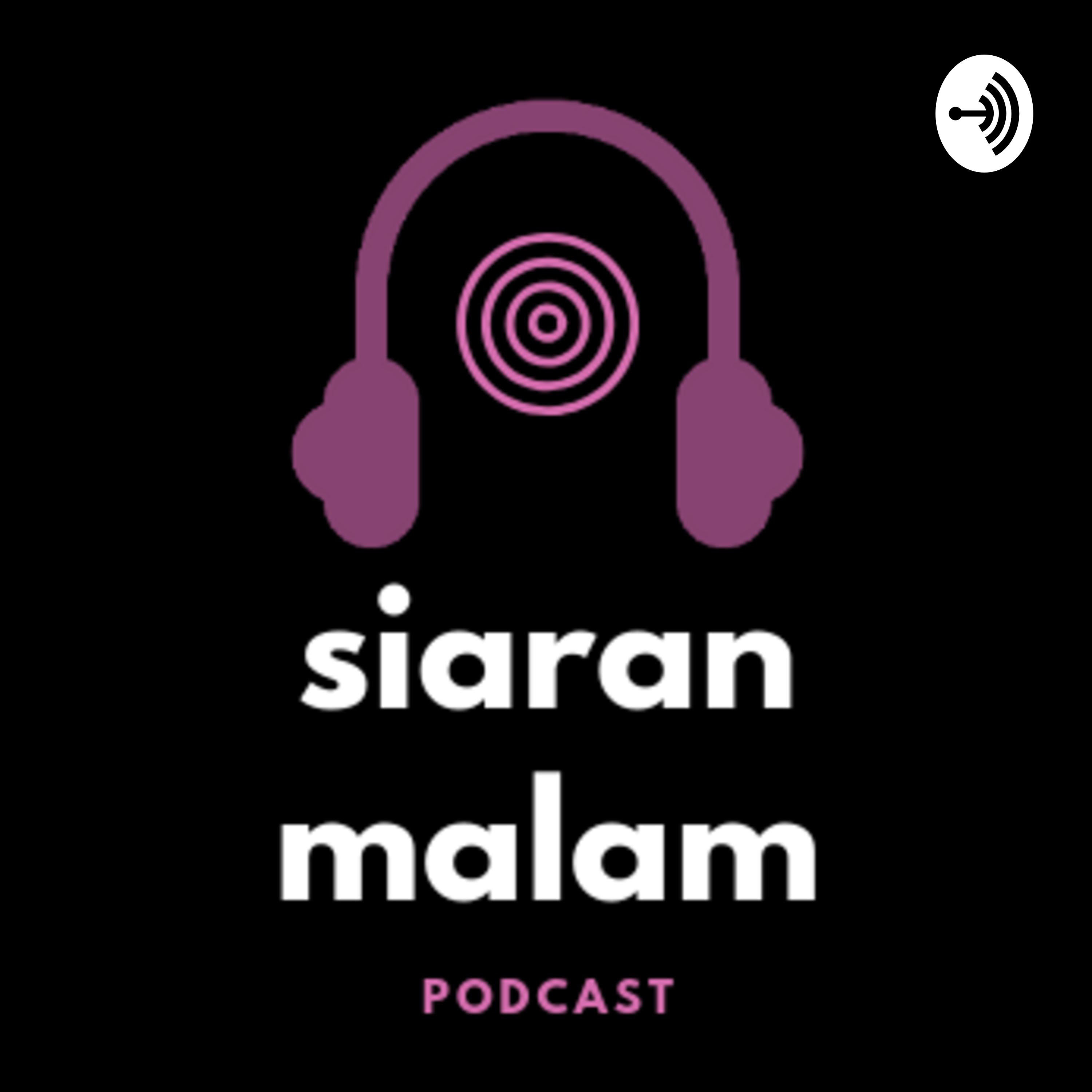 Siaran Malam Podcast