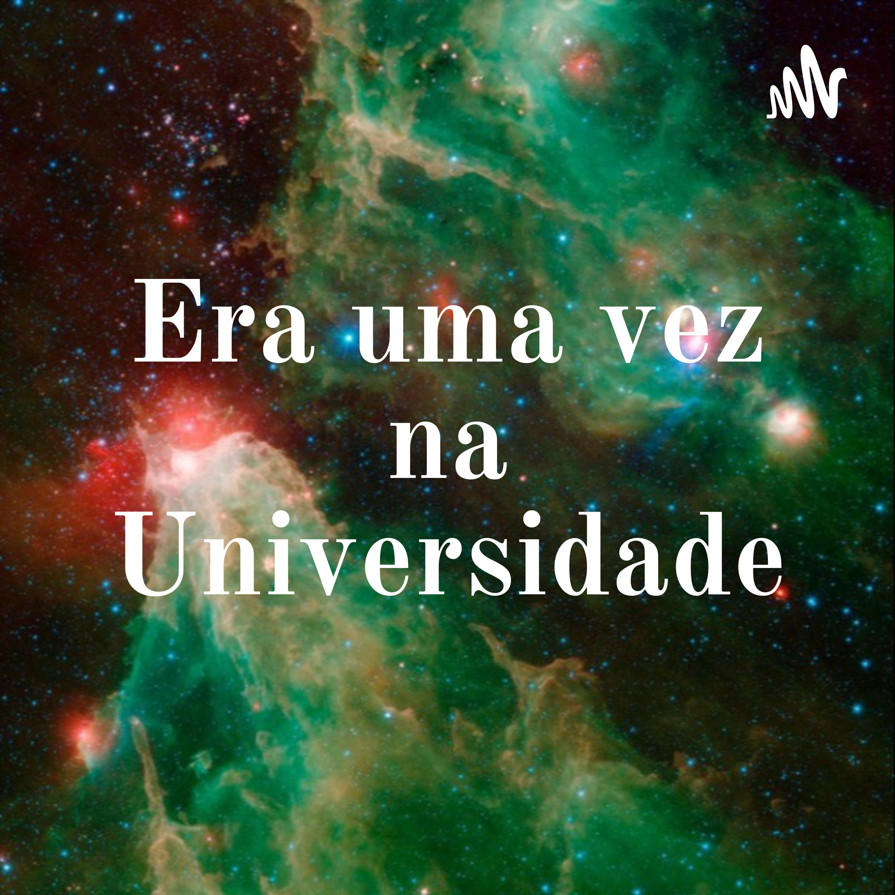 Era uma vez na Universidade
