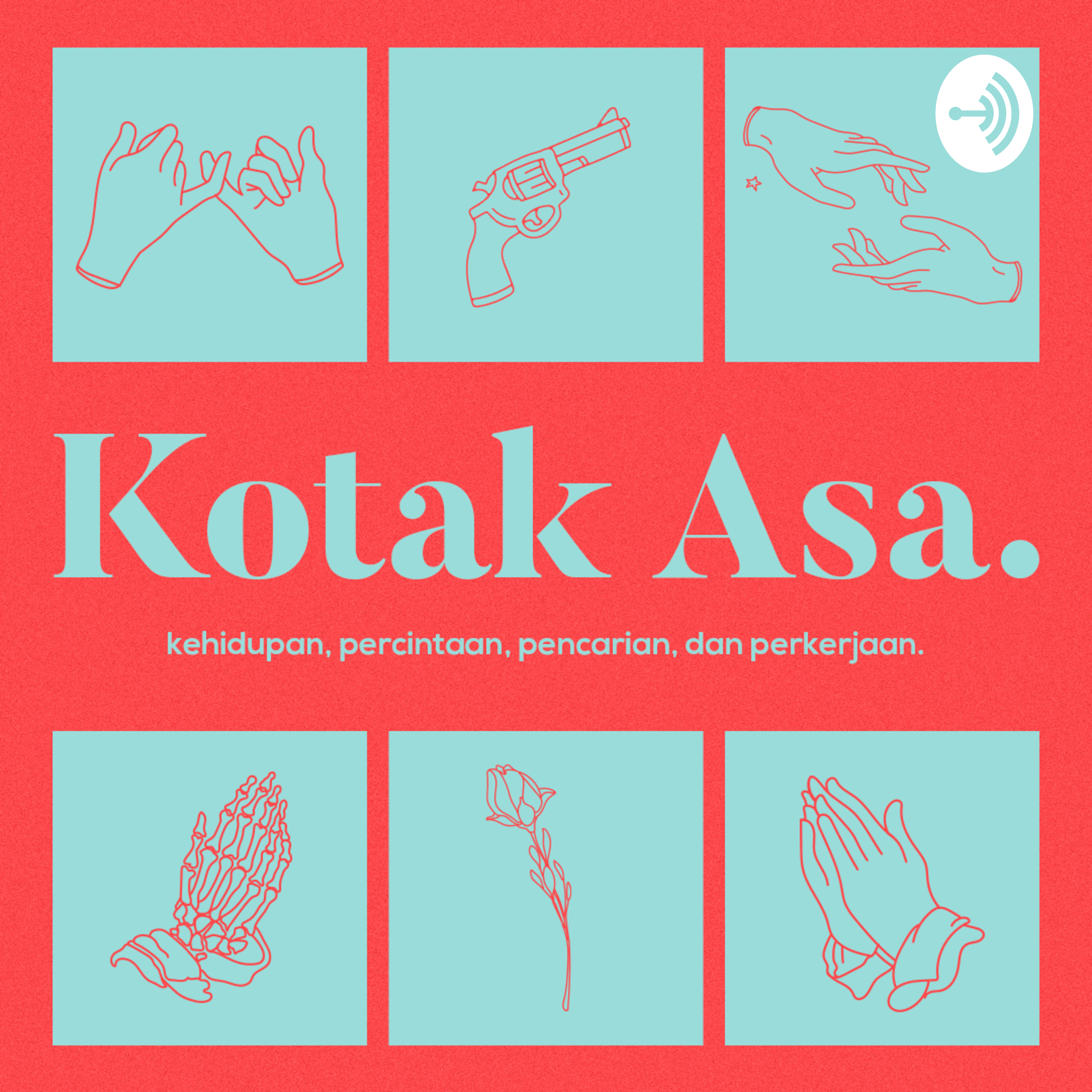 Kotak Asa podcast artwork