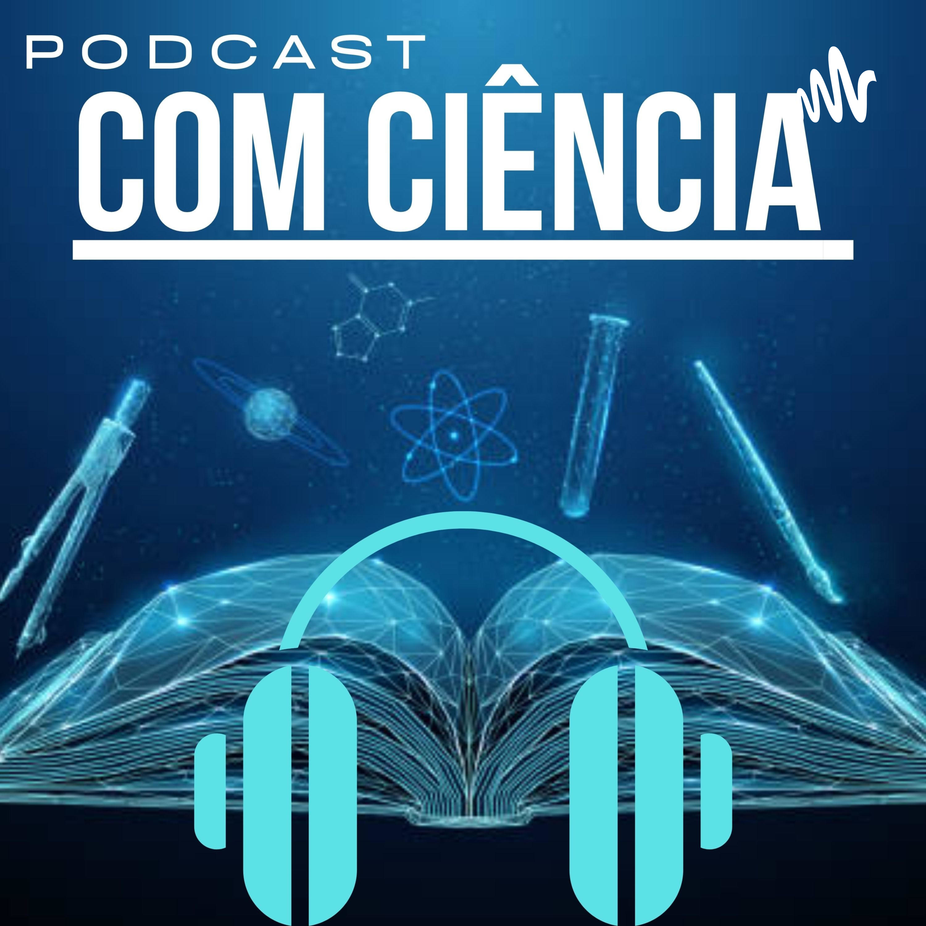 Podcast com Ciência