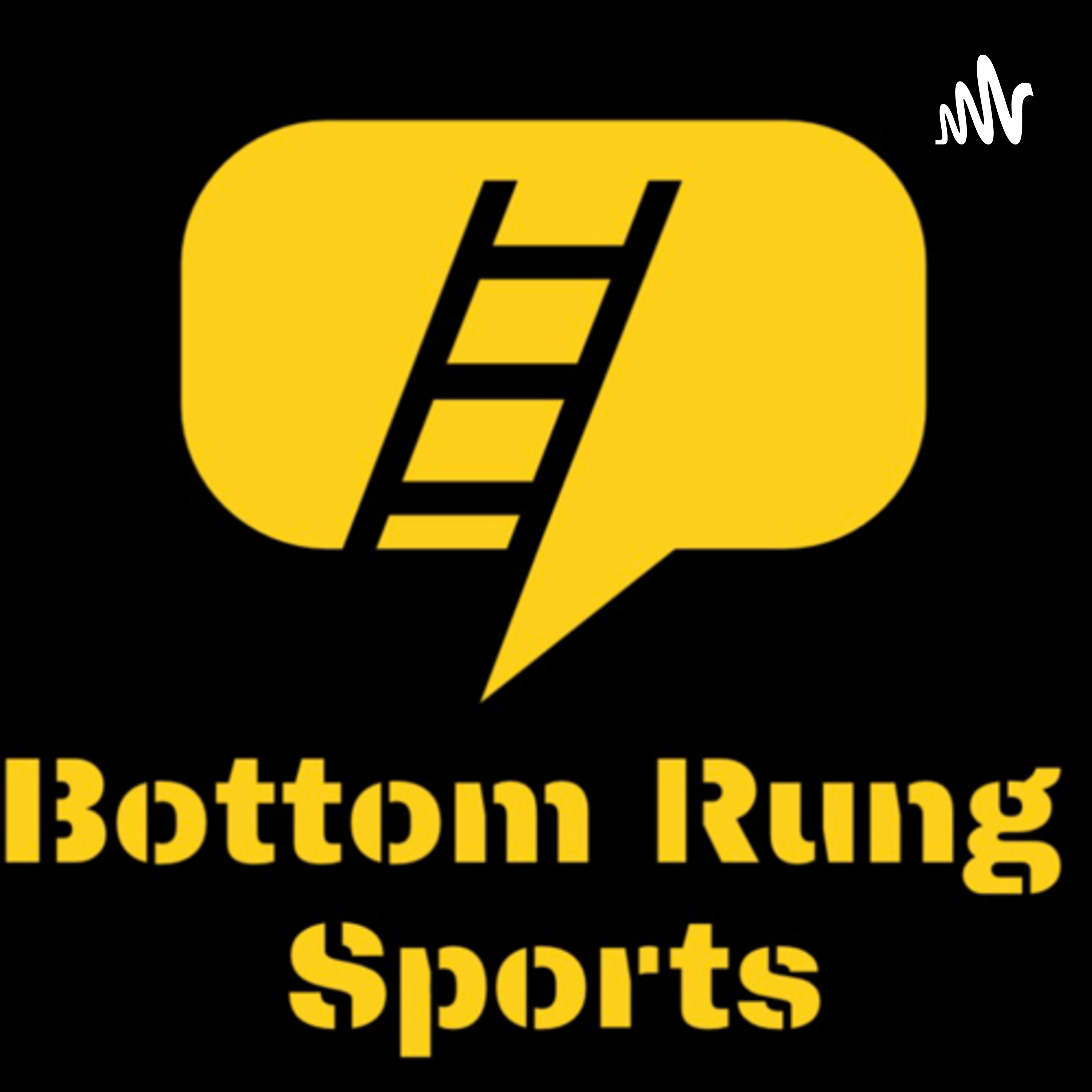 Bottom Rung Sports Podcast