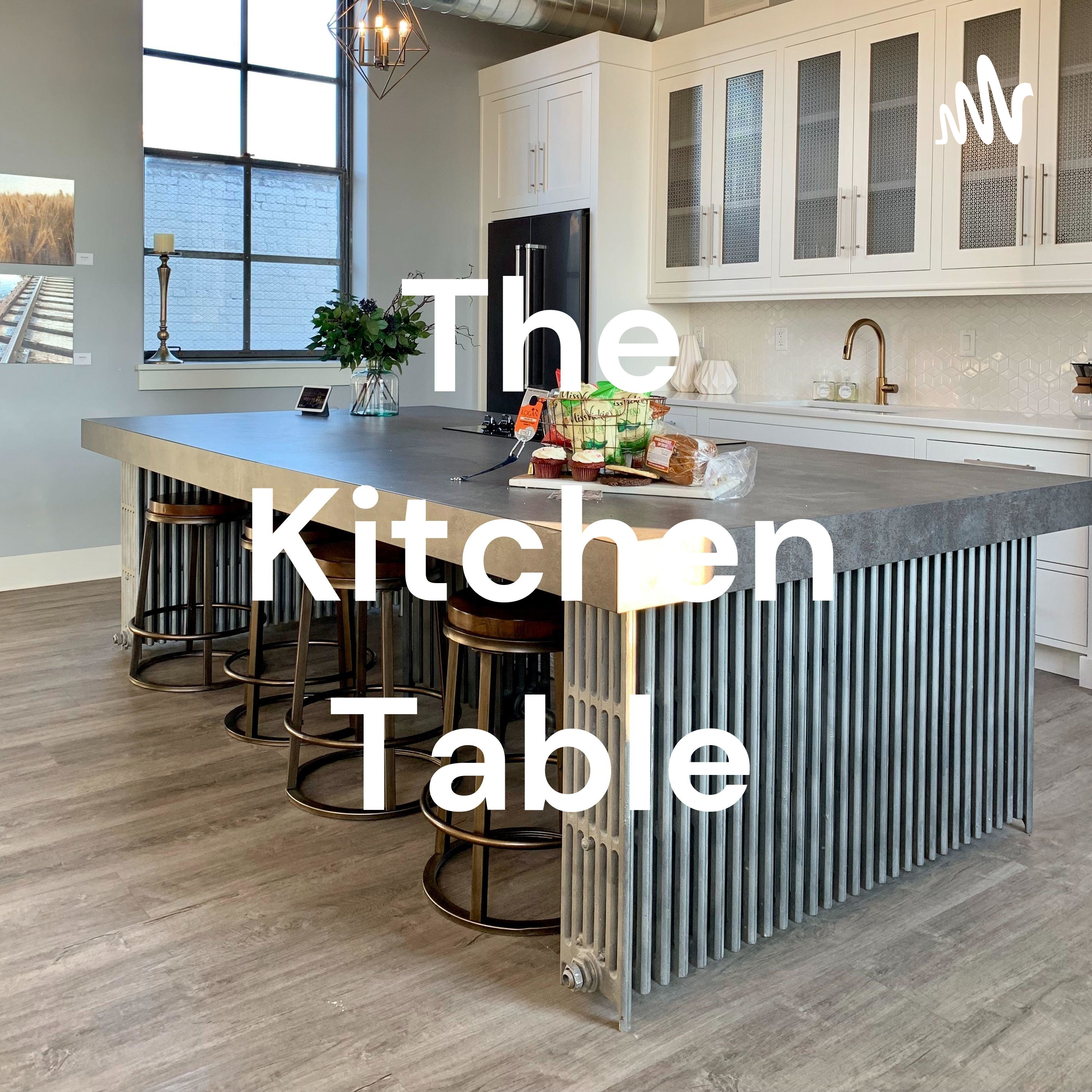 The Kitchen Table