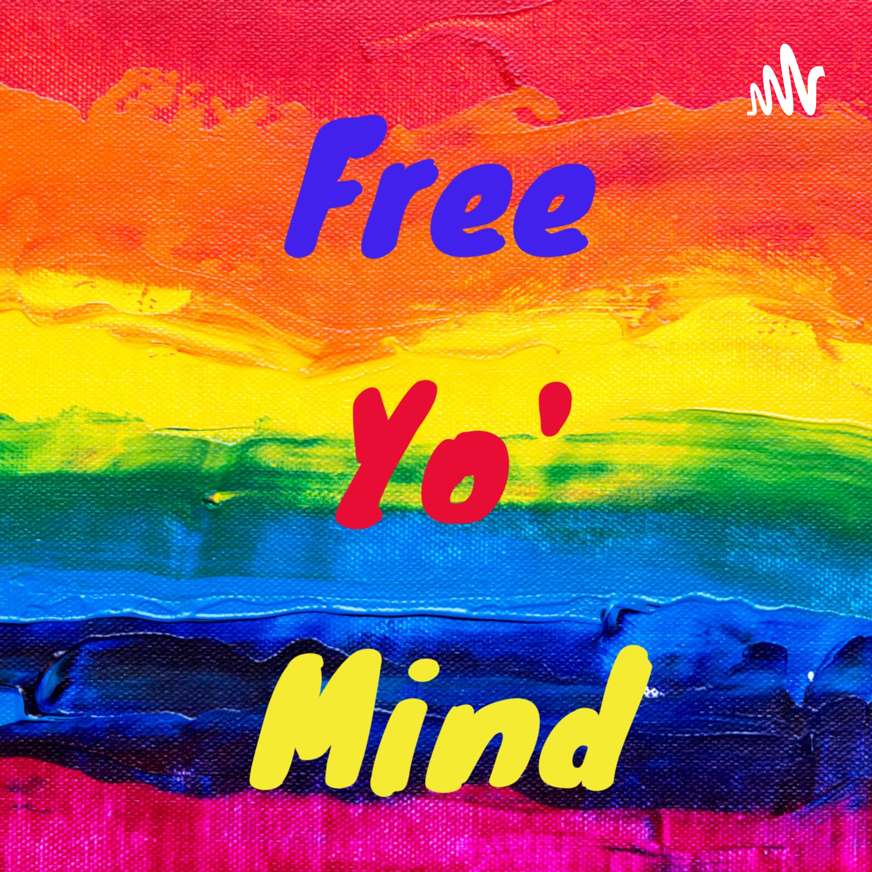 Free Yo' Mind with *JEM* podcast artwork
