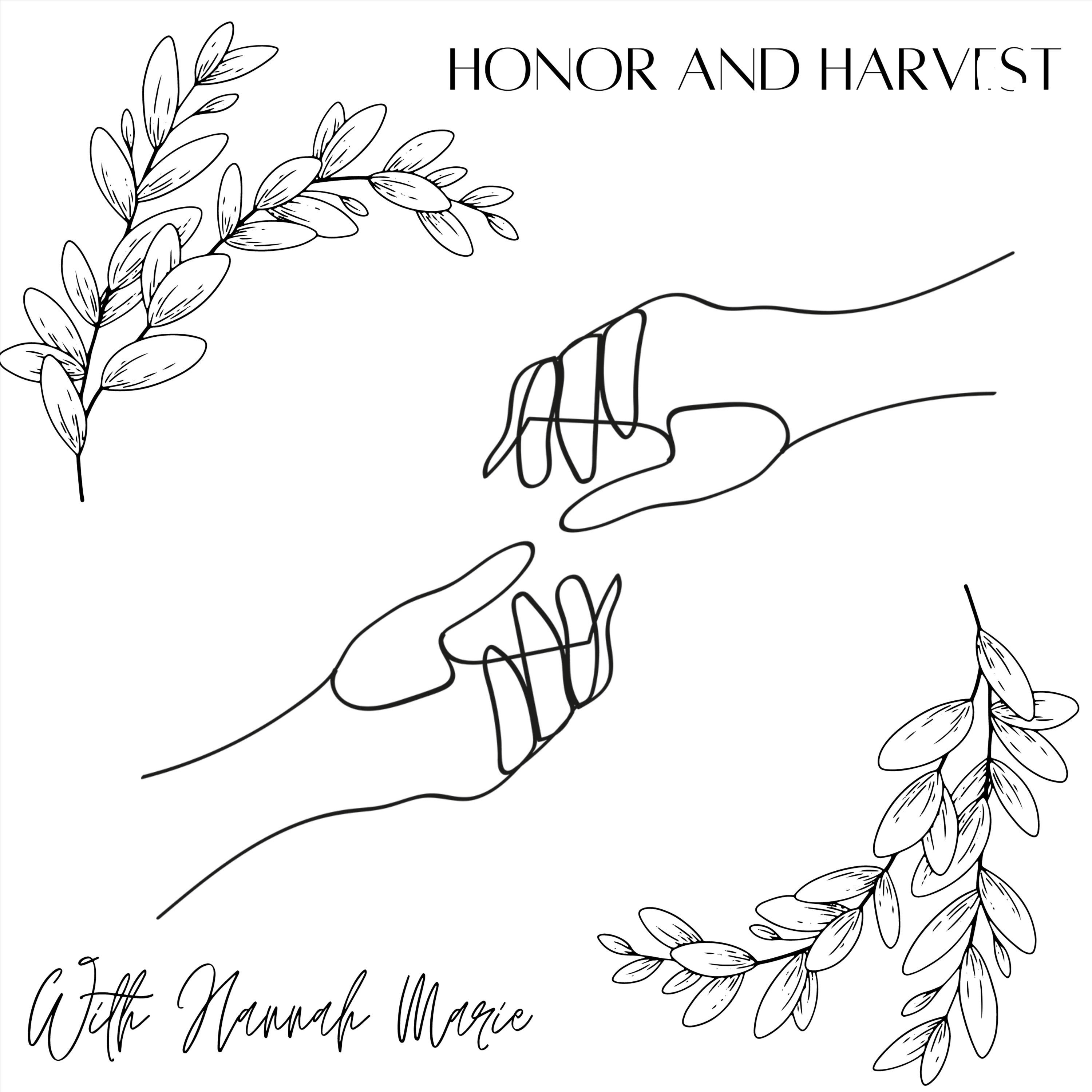 Honor and Harvest