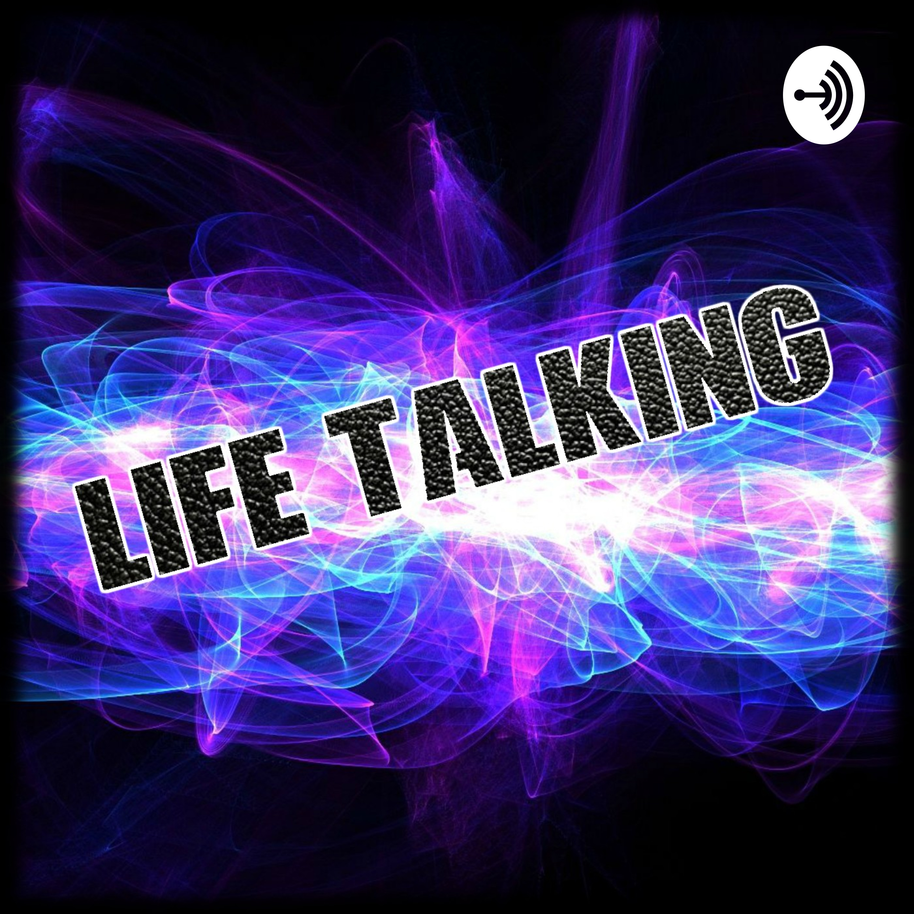 Life Talking