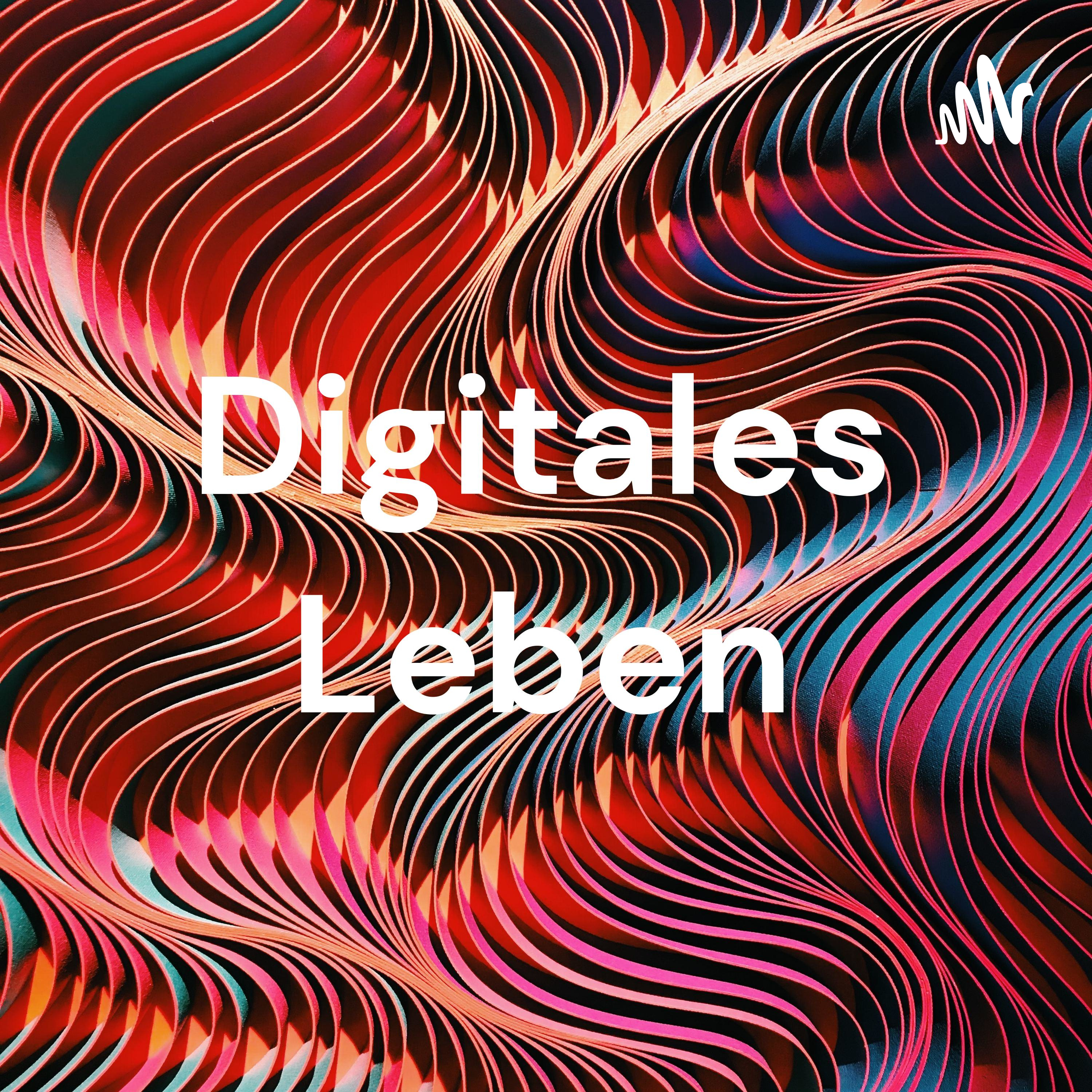 Logo of the podcast Digitales Leben Podcast Digitales Leben