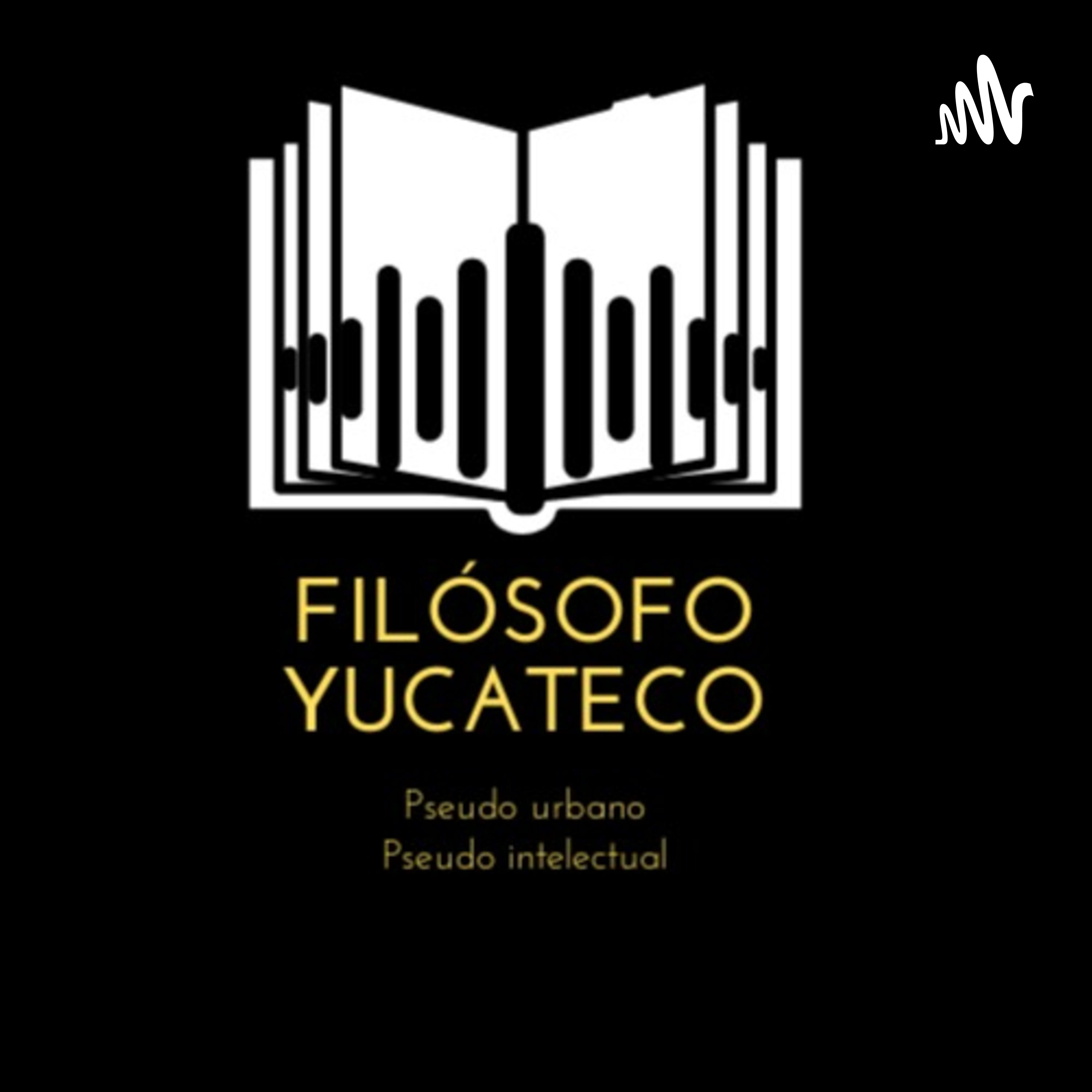 Filósofo Yucateco podcast artwork