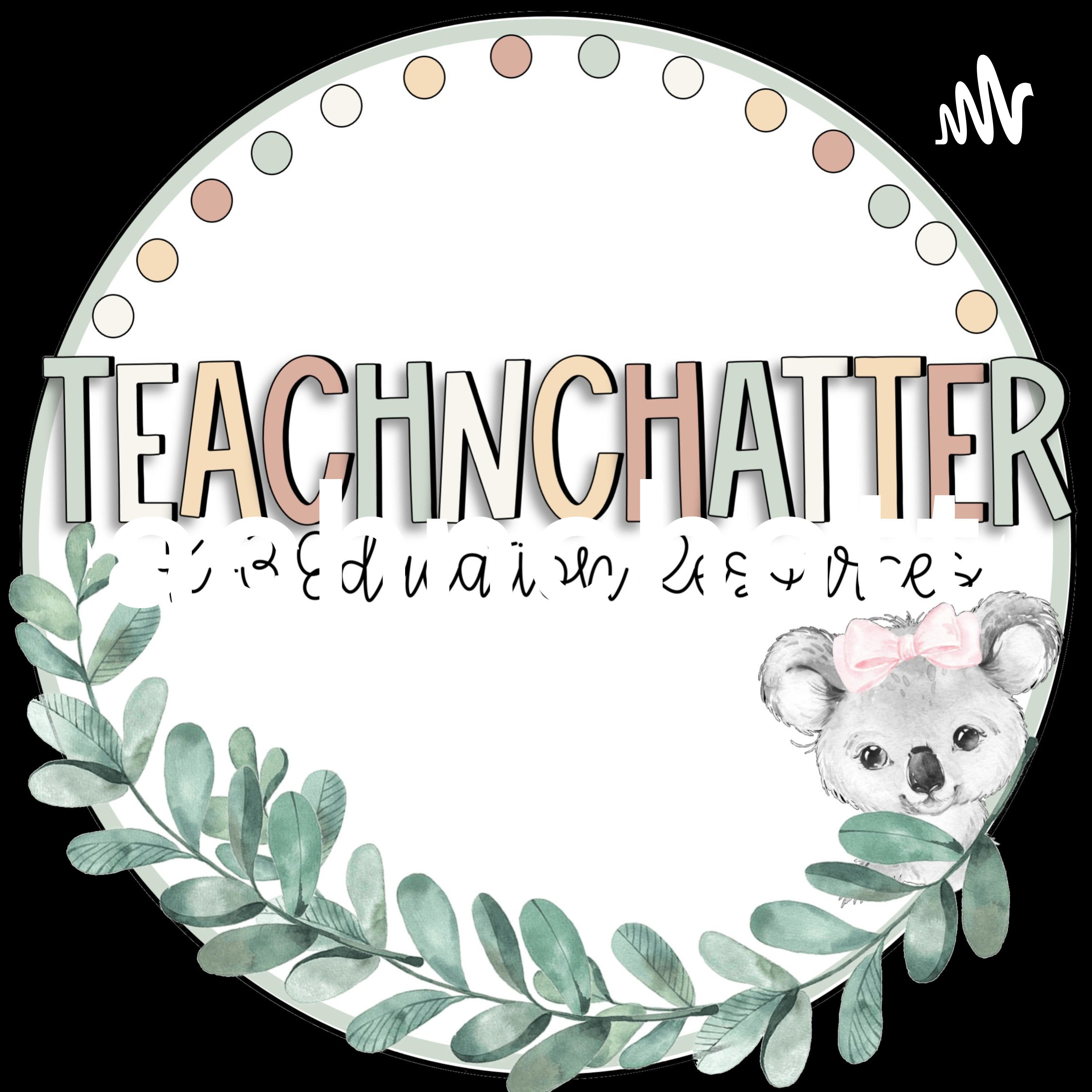 teachnchatter podcast artwork