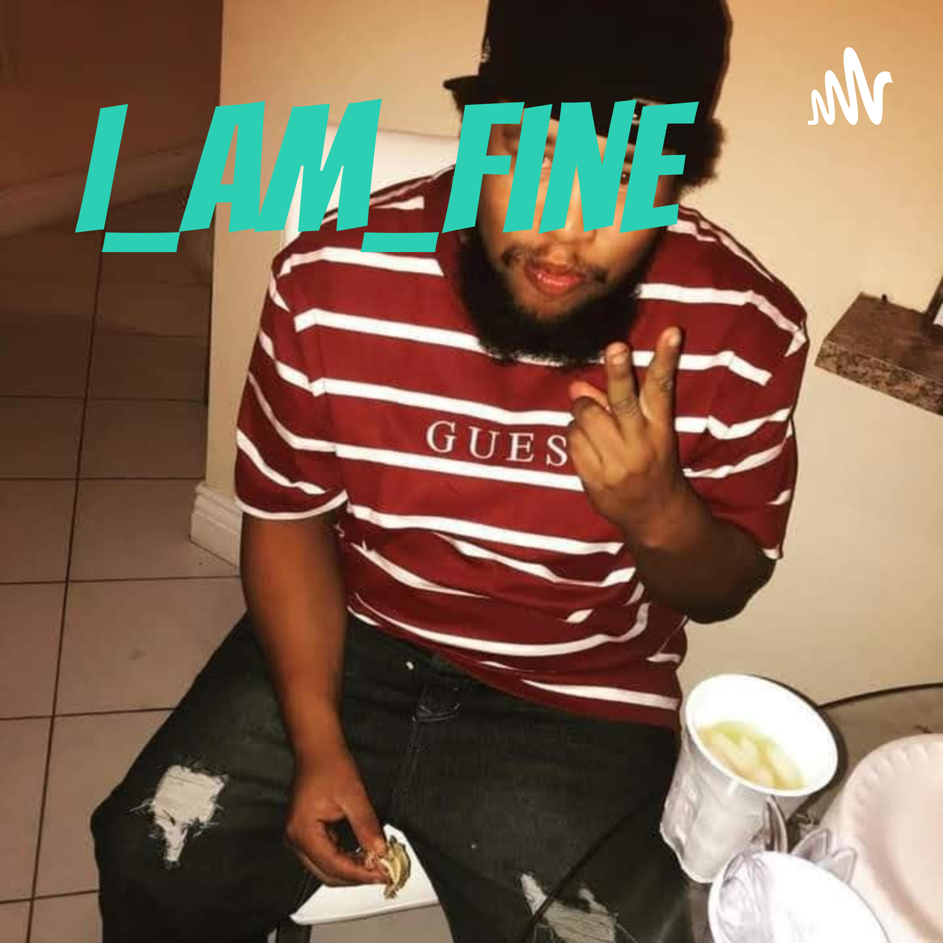 I_am_fine