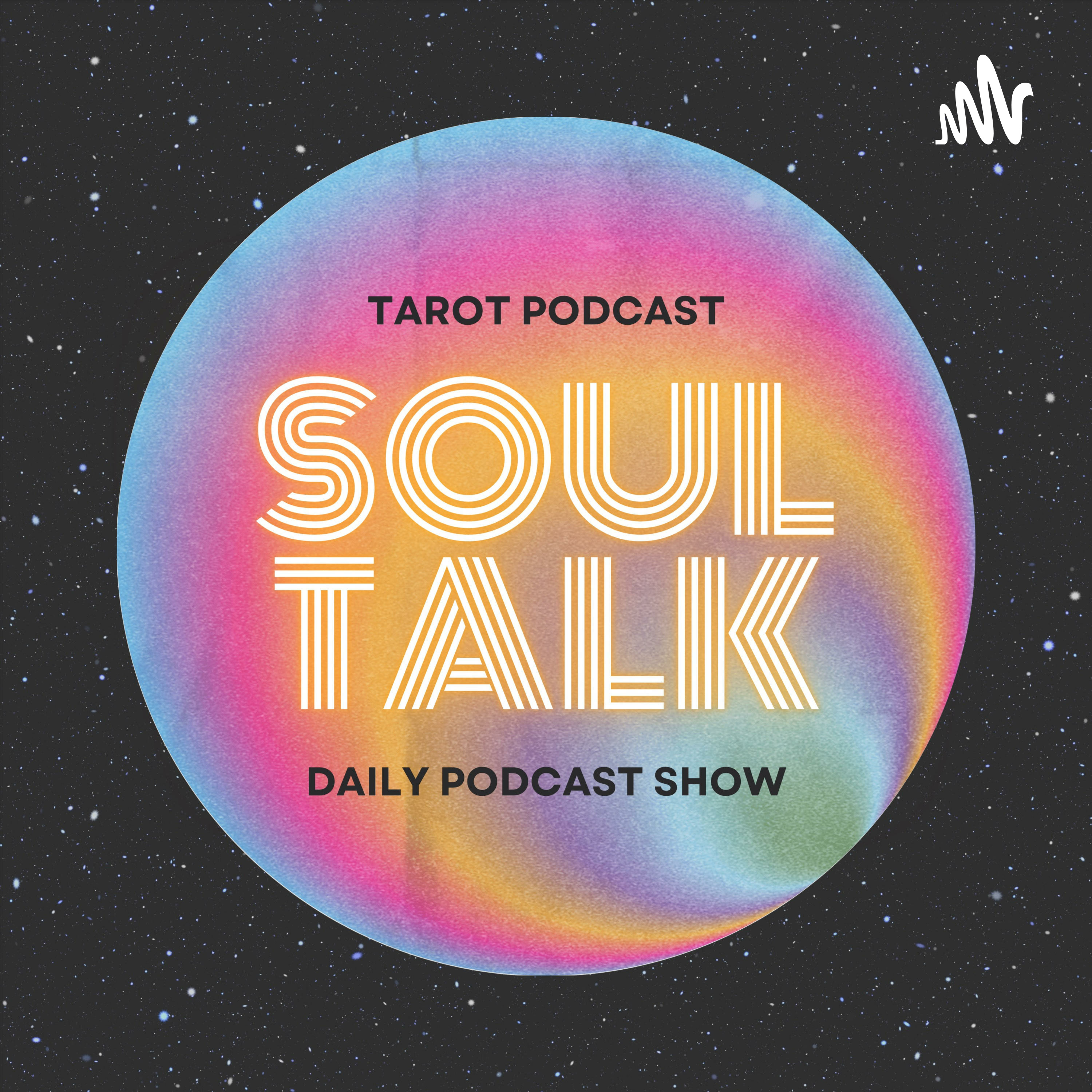 Soul Talk: A Daily Tarot Podcast