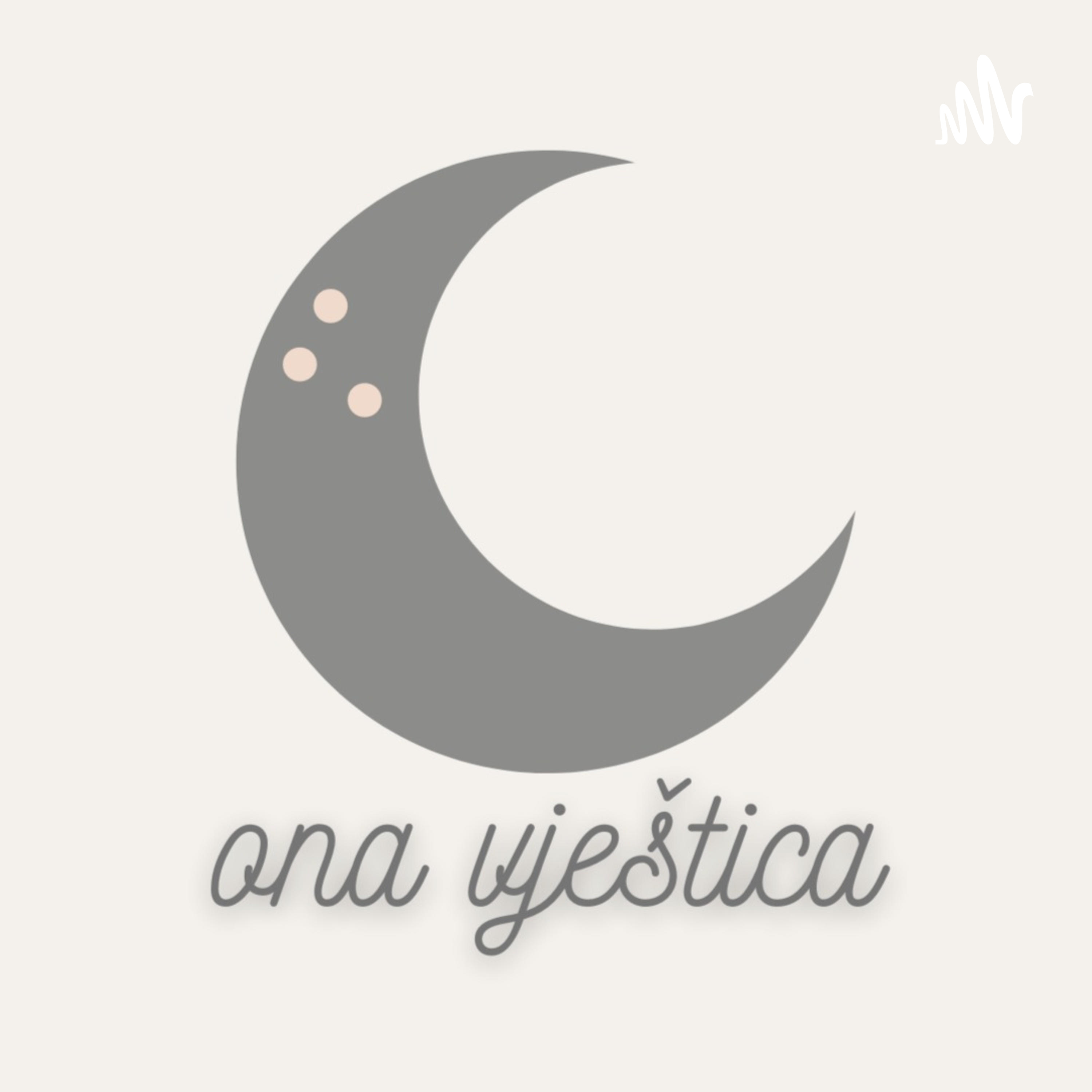 Ona Vještica podcast artwork