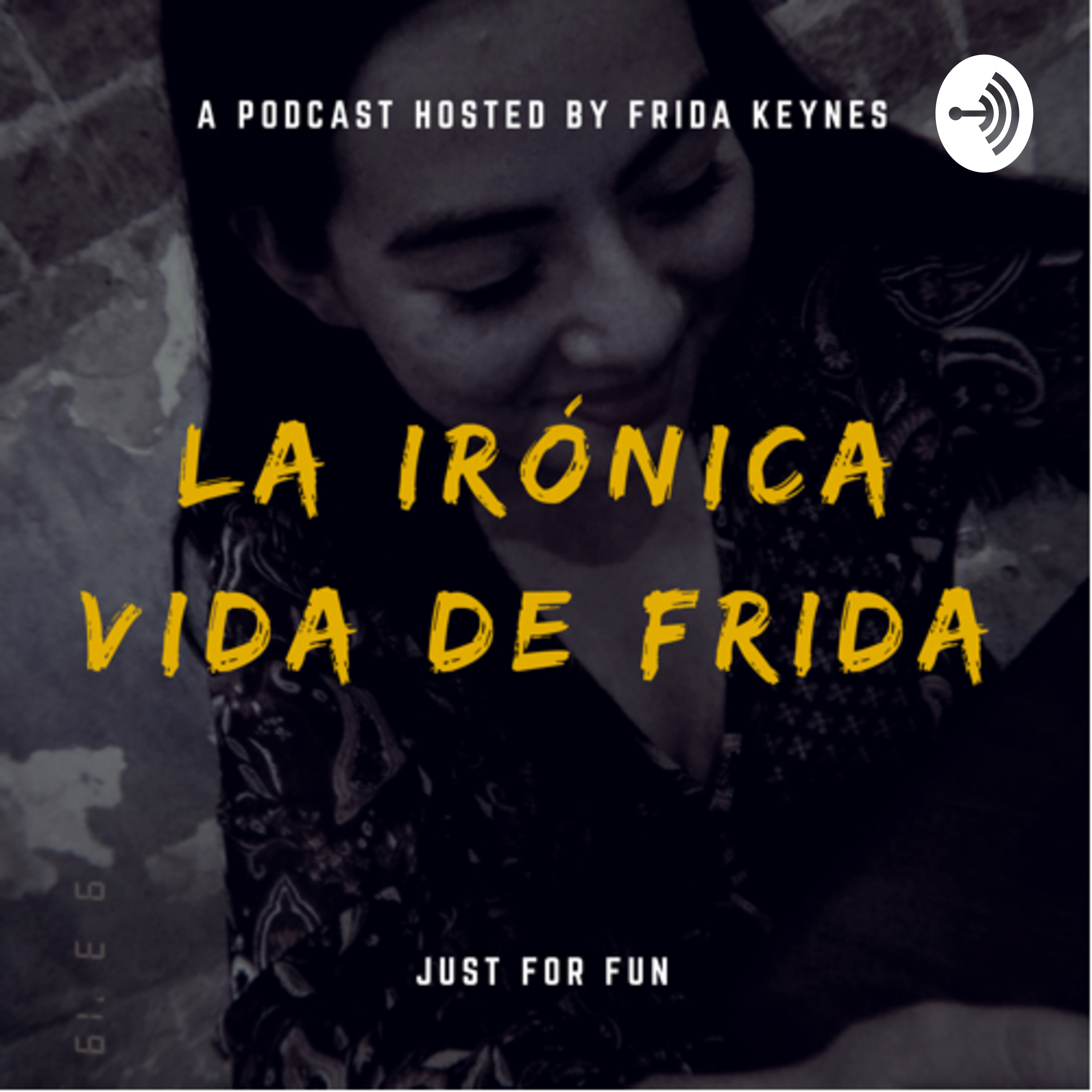LA IRÓNICA VIDA DE FRIDA