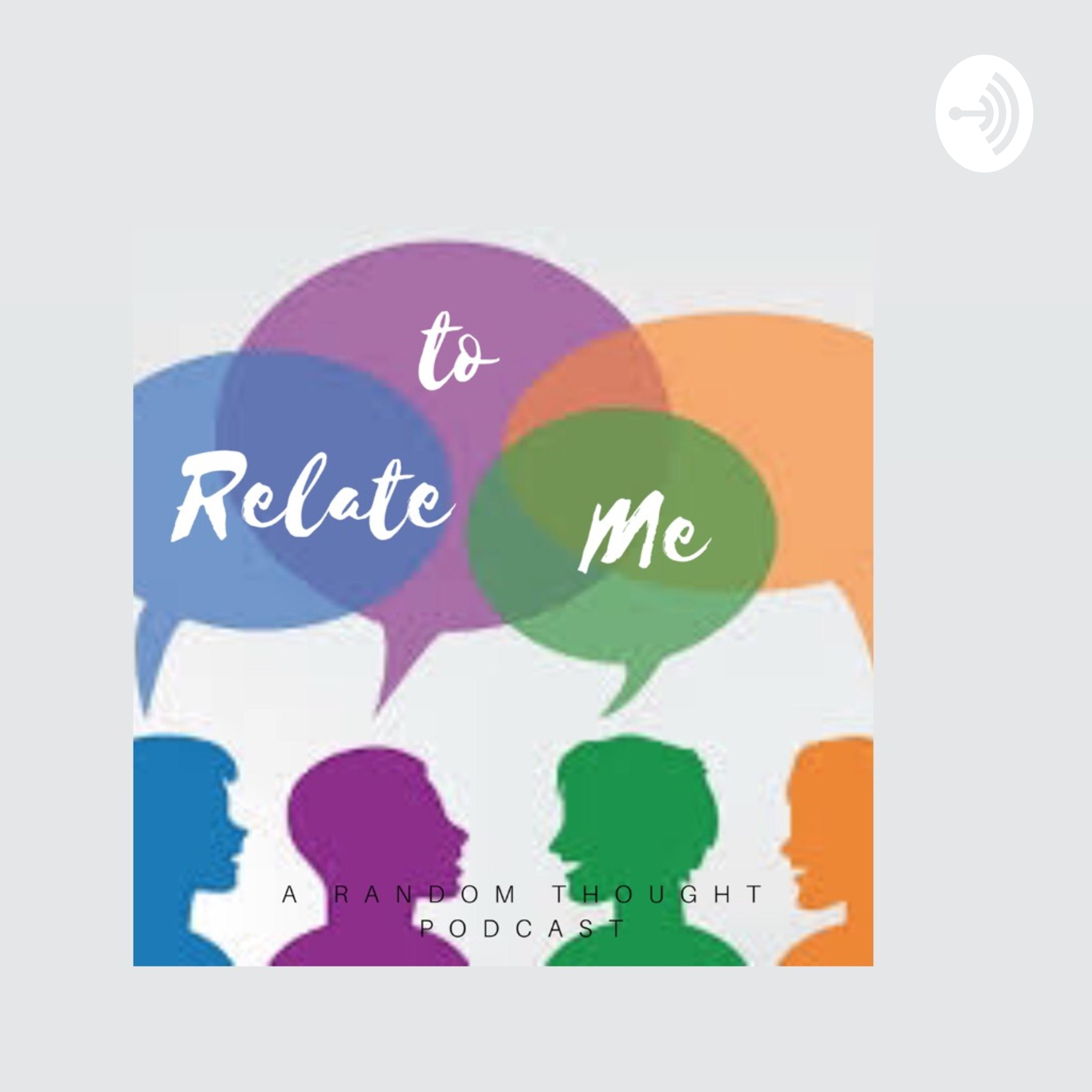 Relate 2 Me Pod podcast artwork