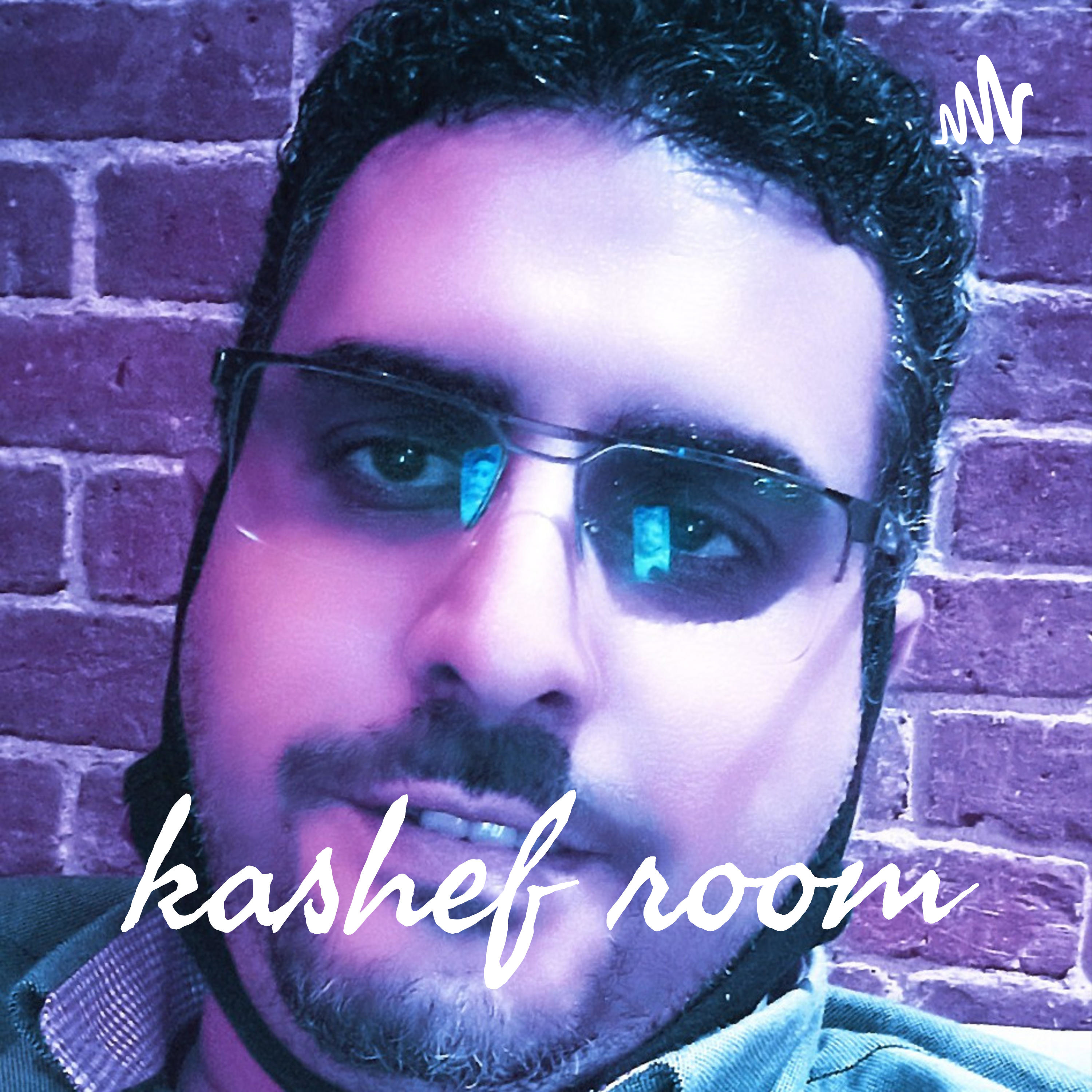 kashef's room podcast artwork