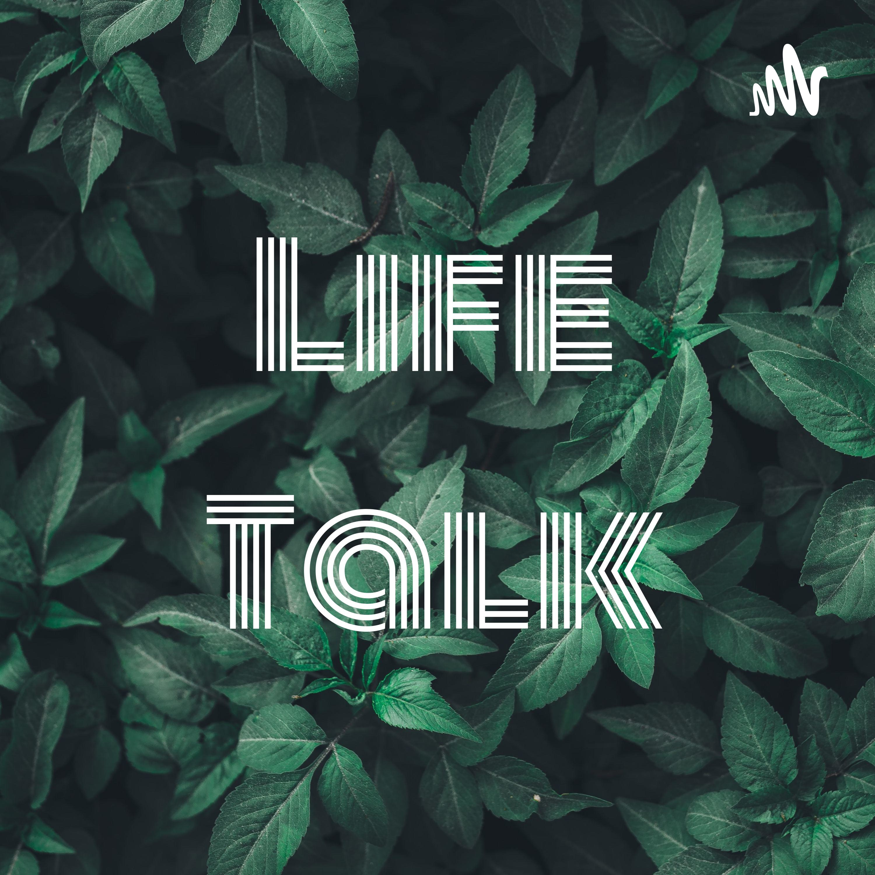 Life Talk