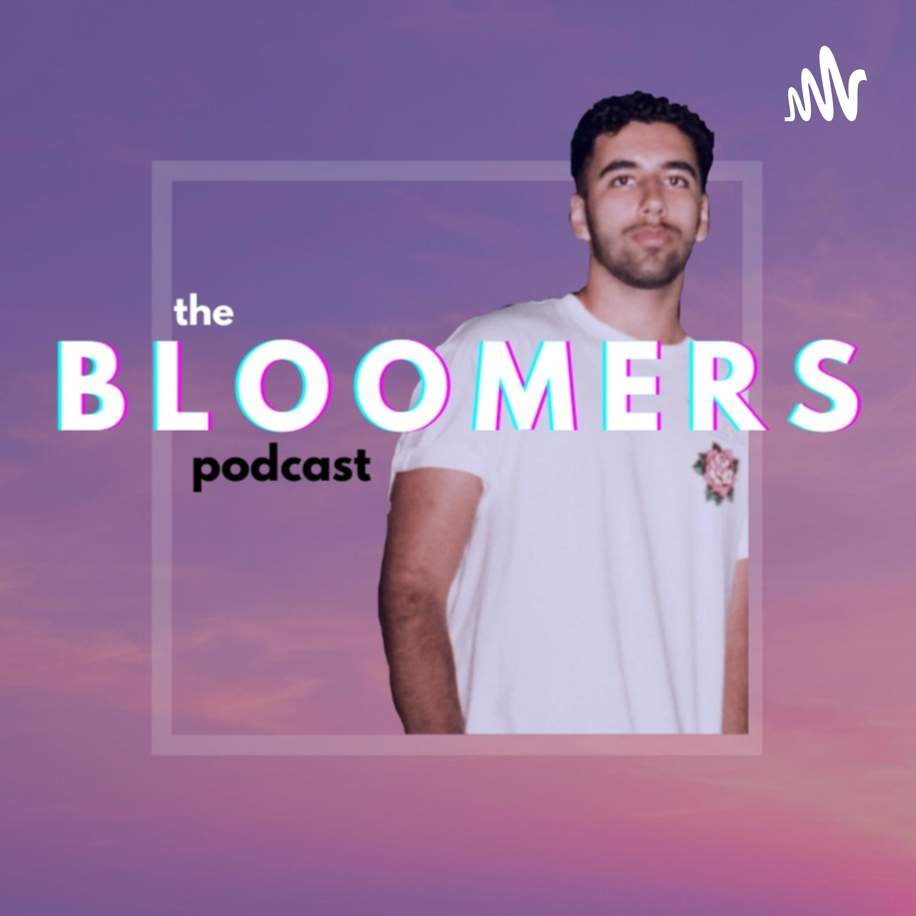 The Bloomers Podcast