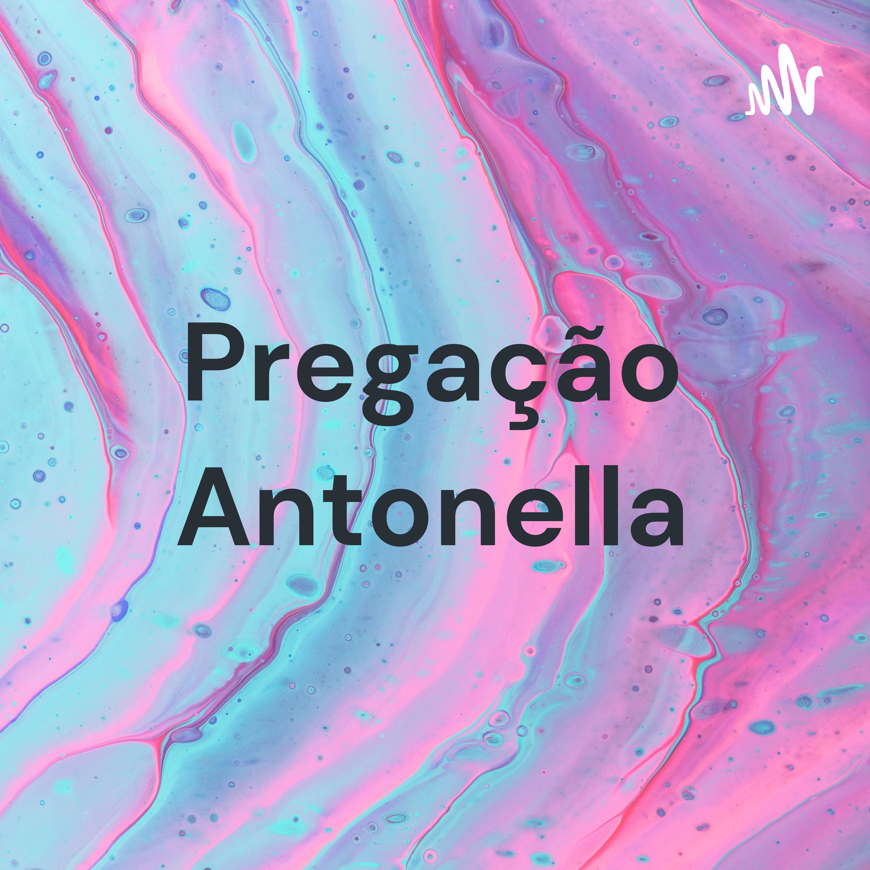 Pregação Antonella - 24/08/21