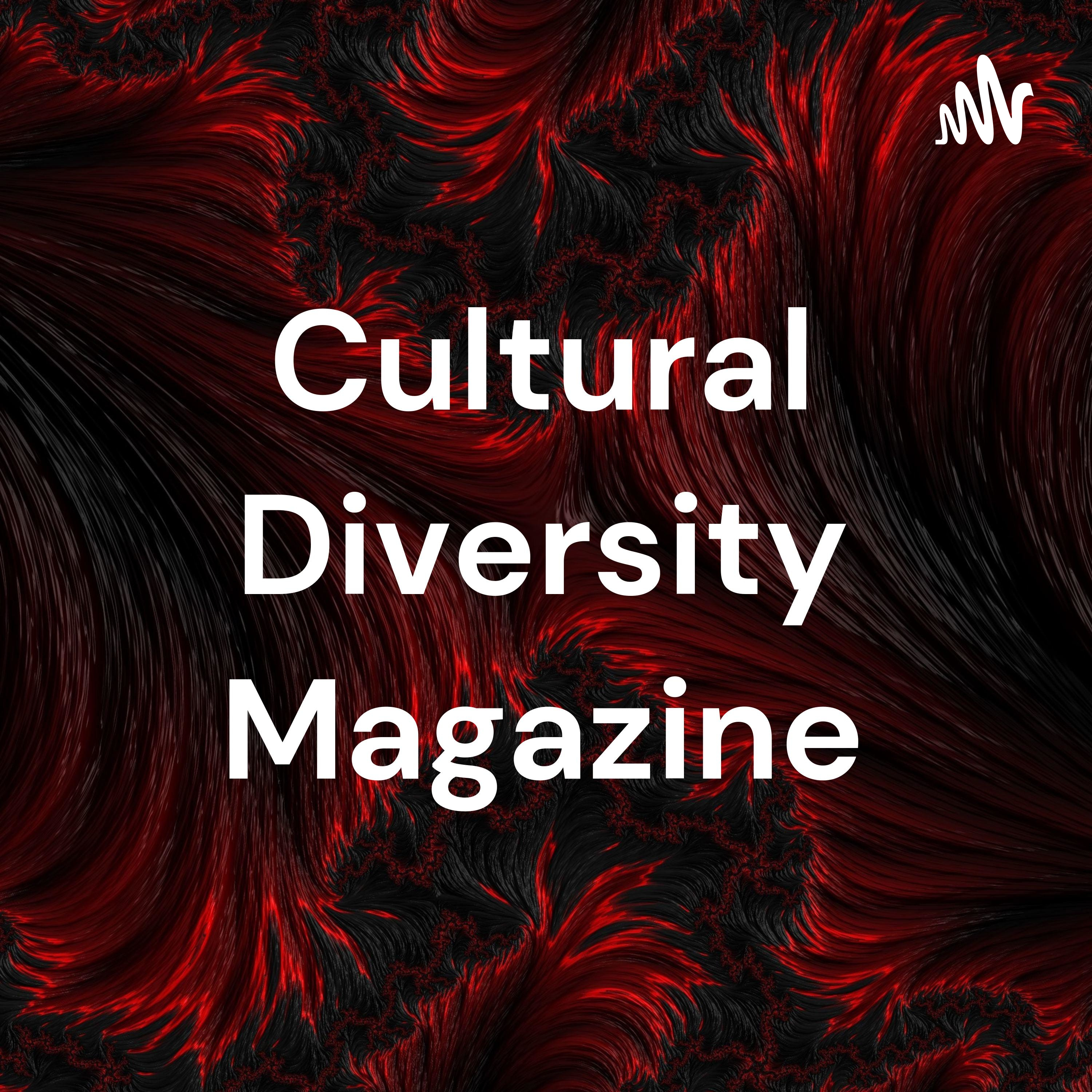 Cultural Diversity Magazine