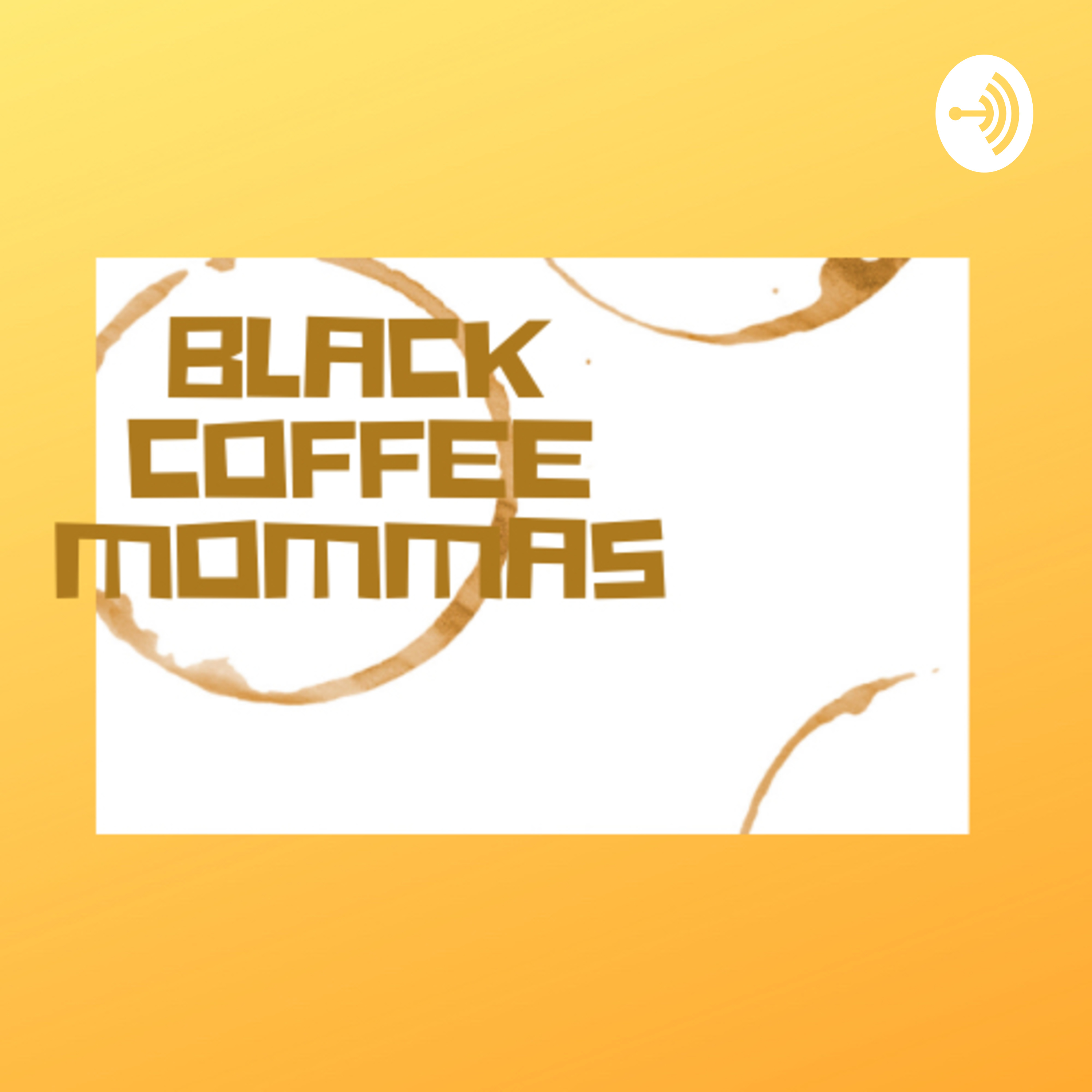 Black Coffee Mommas