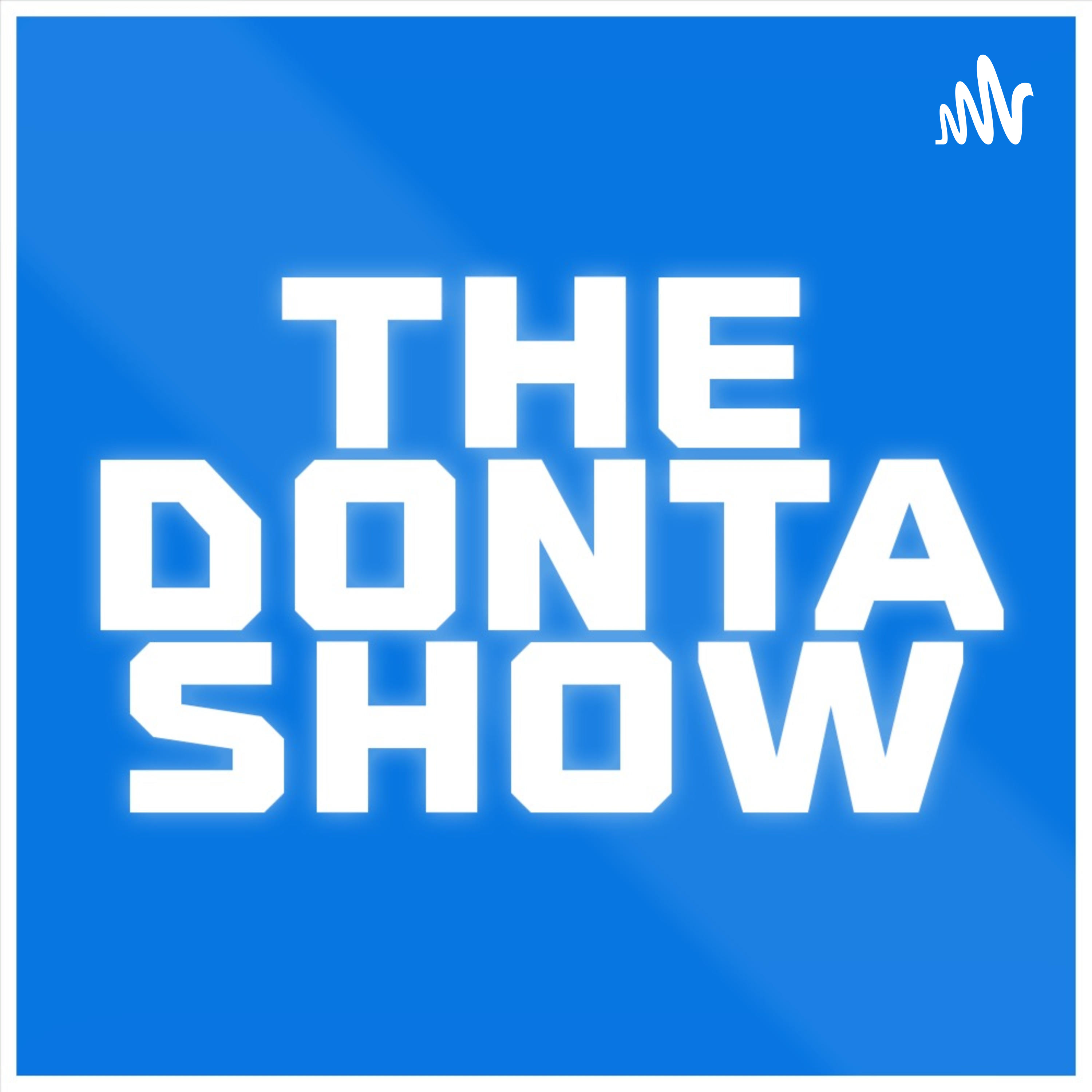 Podcast The Donta Show