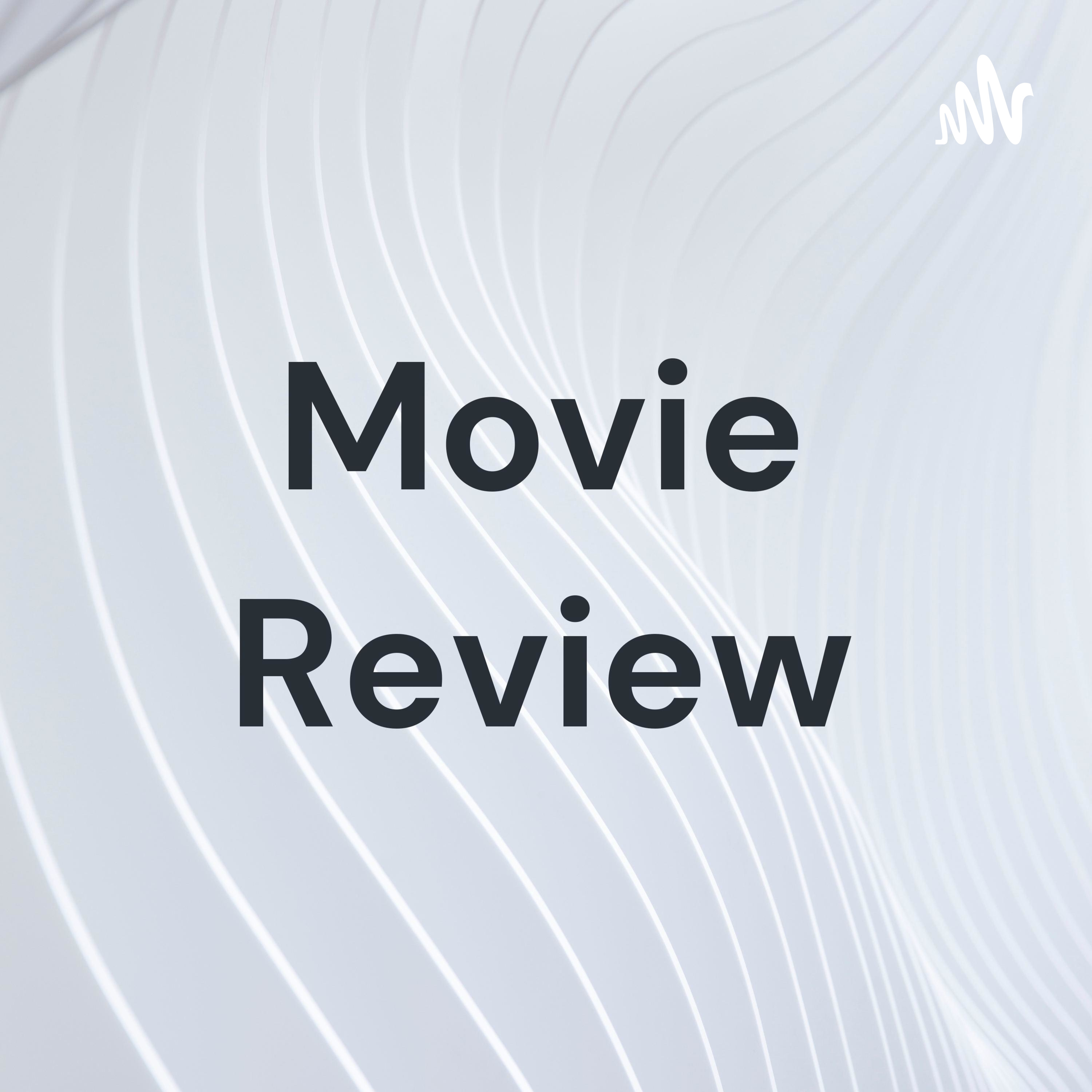 Movie Review