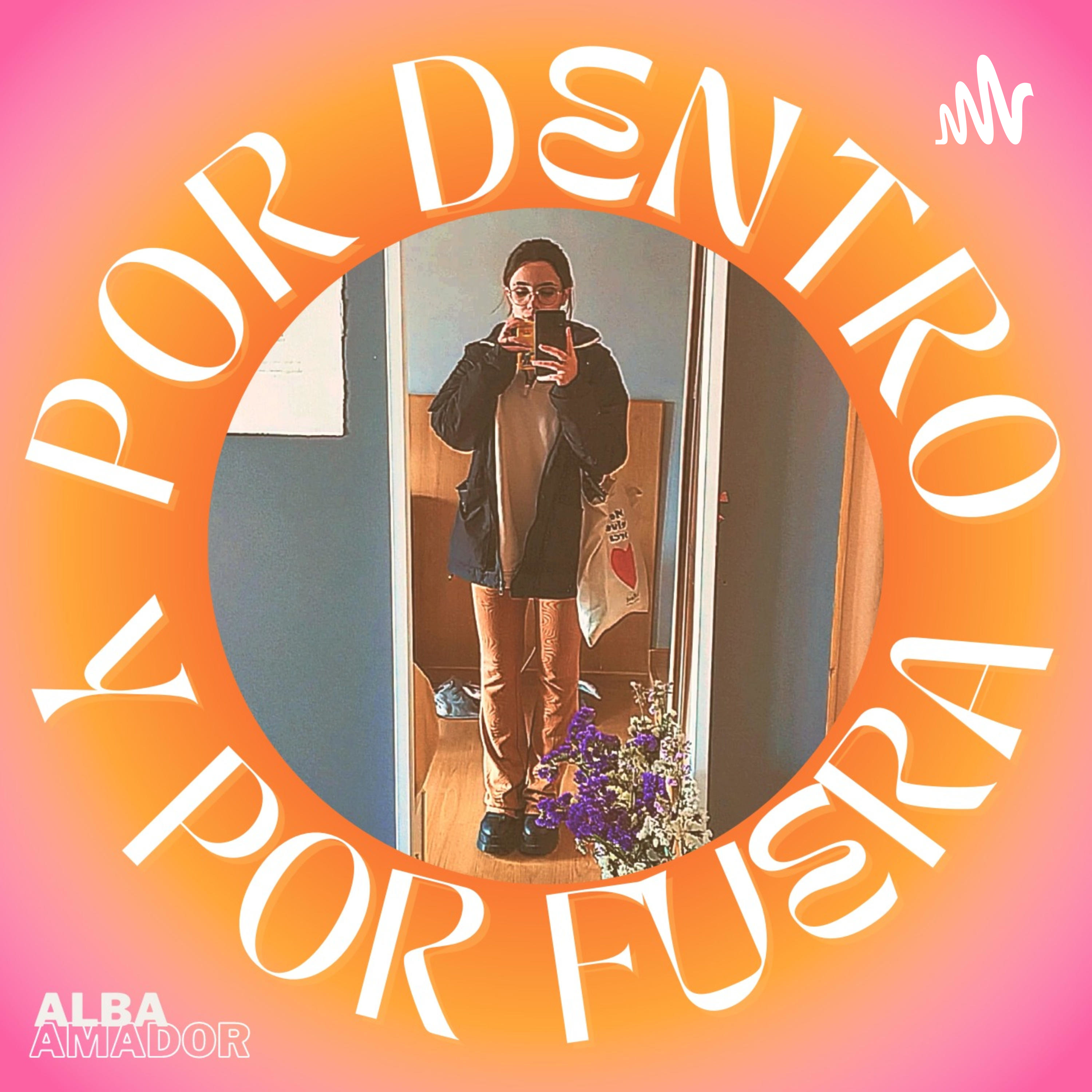 por dentro y por fuera