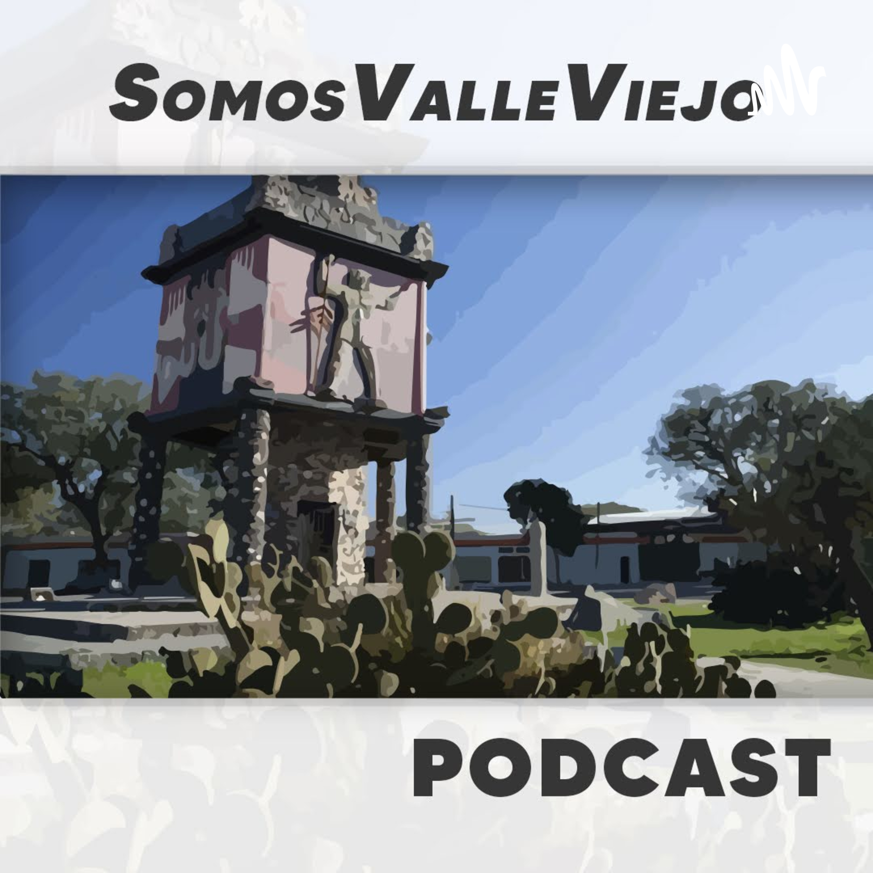 SomosValleViejo podcast artwork