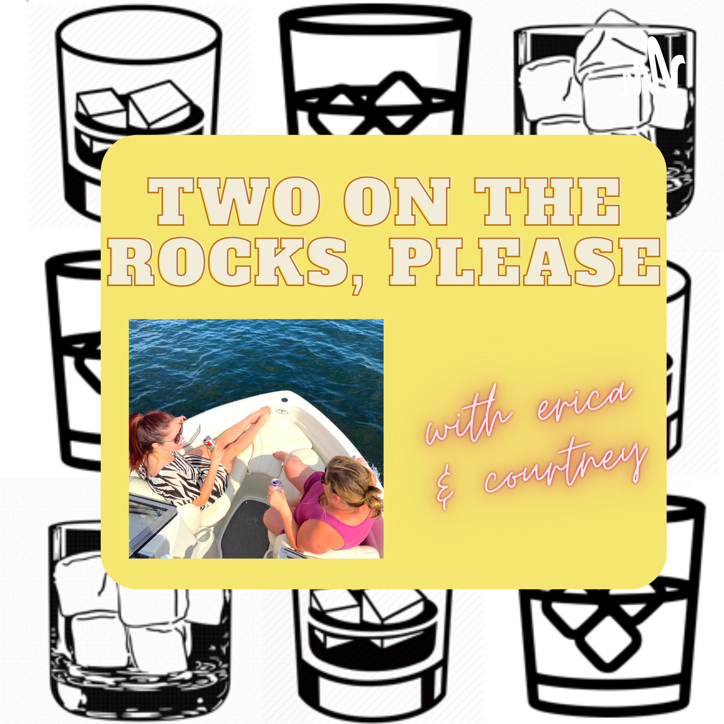 Two On The Rocks, Please podcast artwork