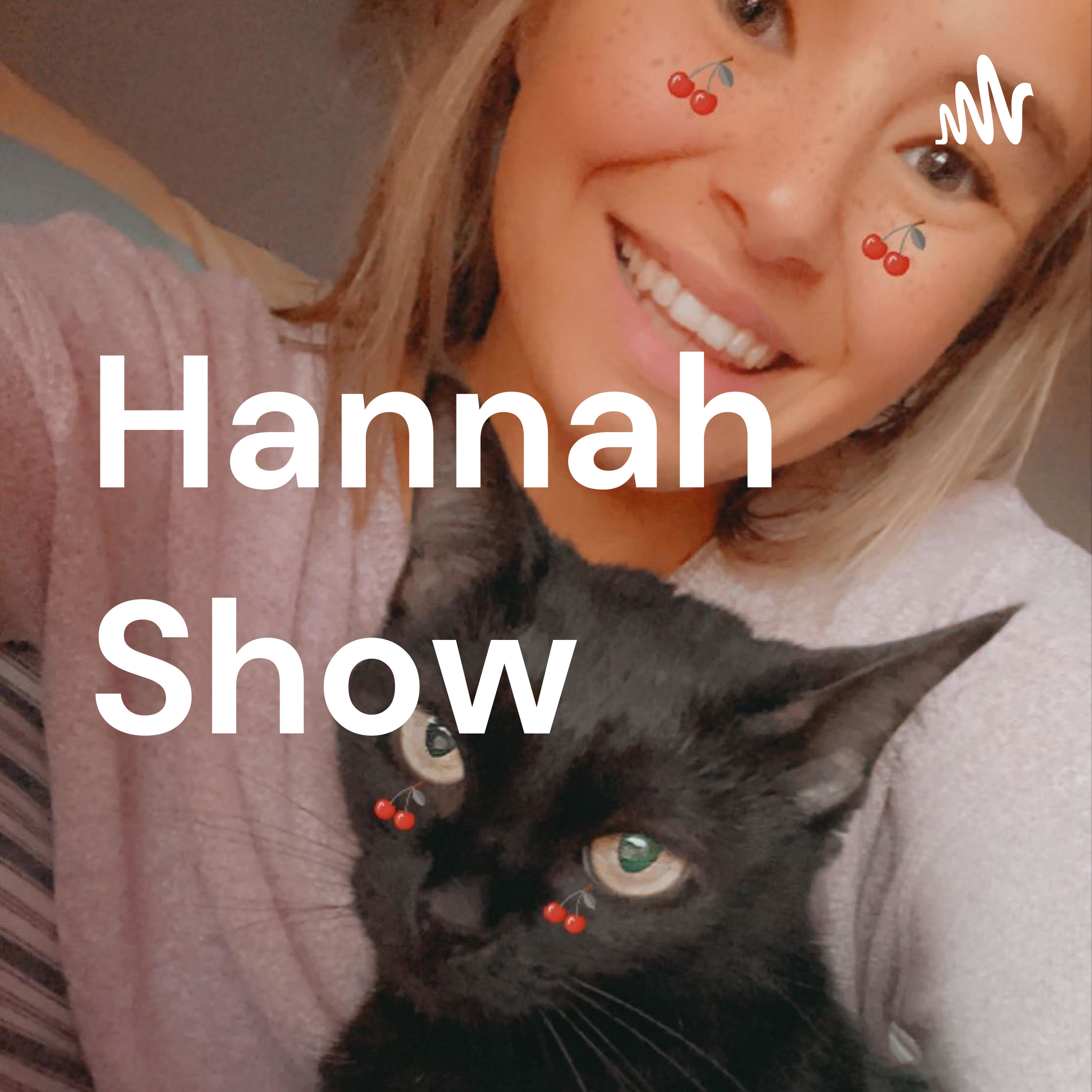 Hannah Show