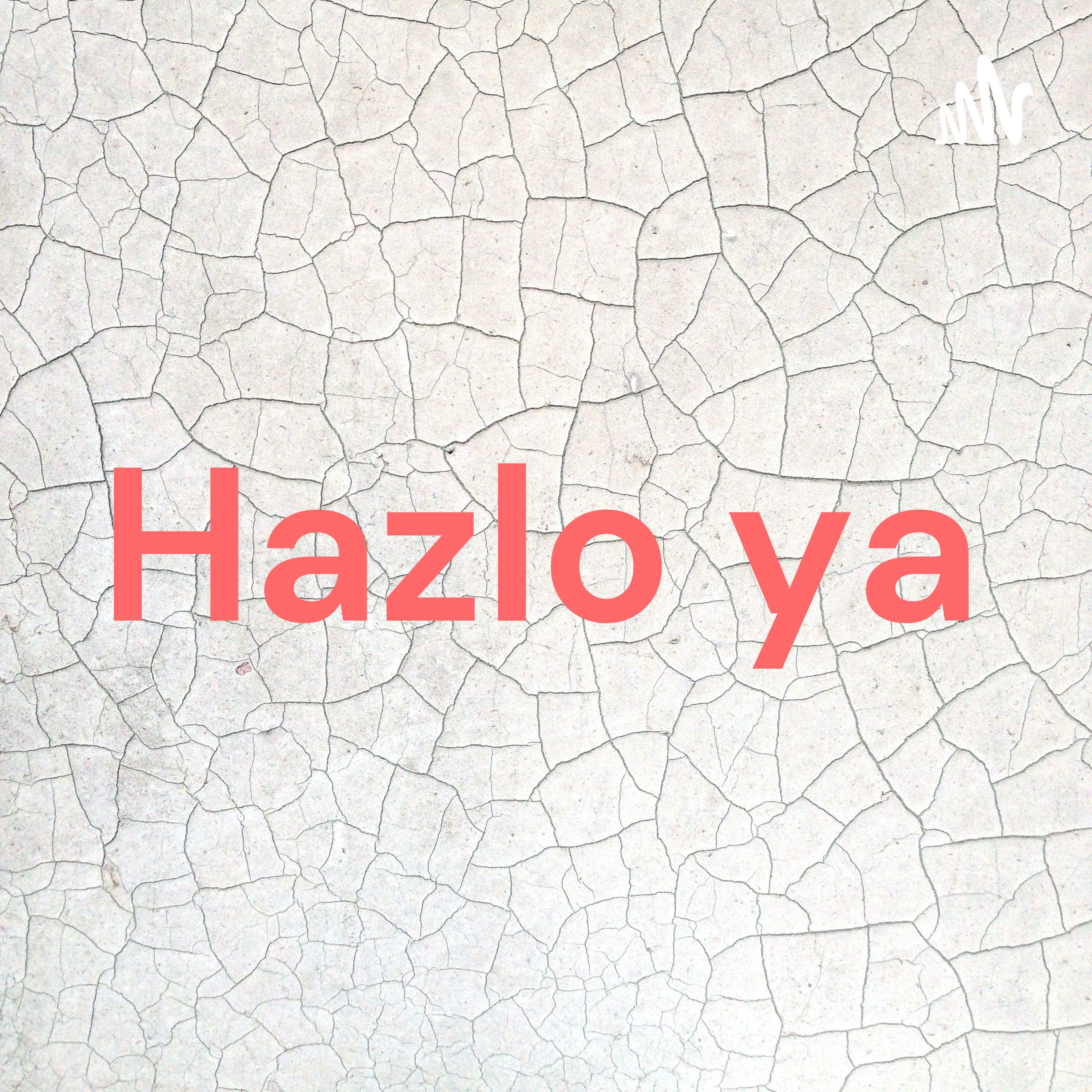 Hazlo ya podcast artwork