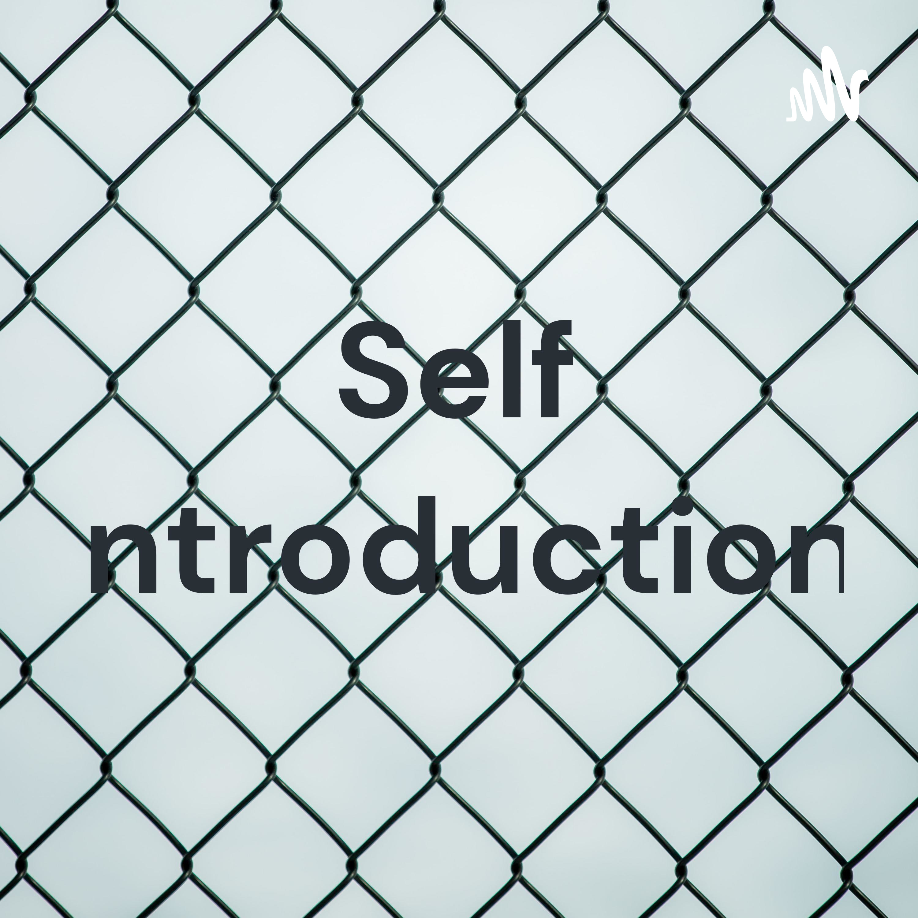 Self Introduction