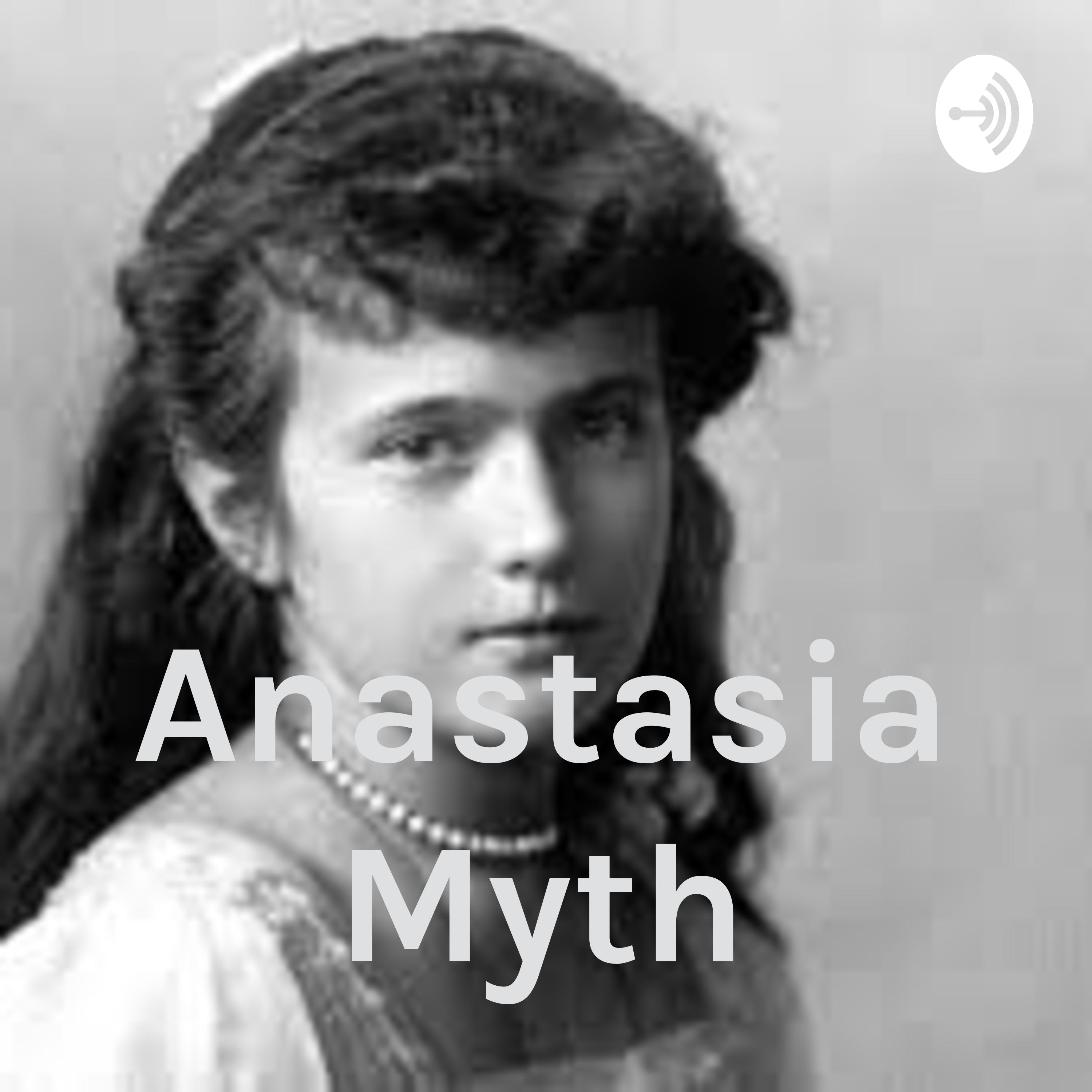 Anastasia Myth