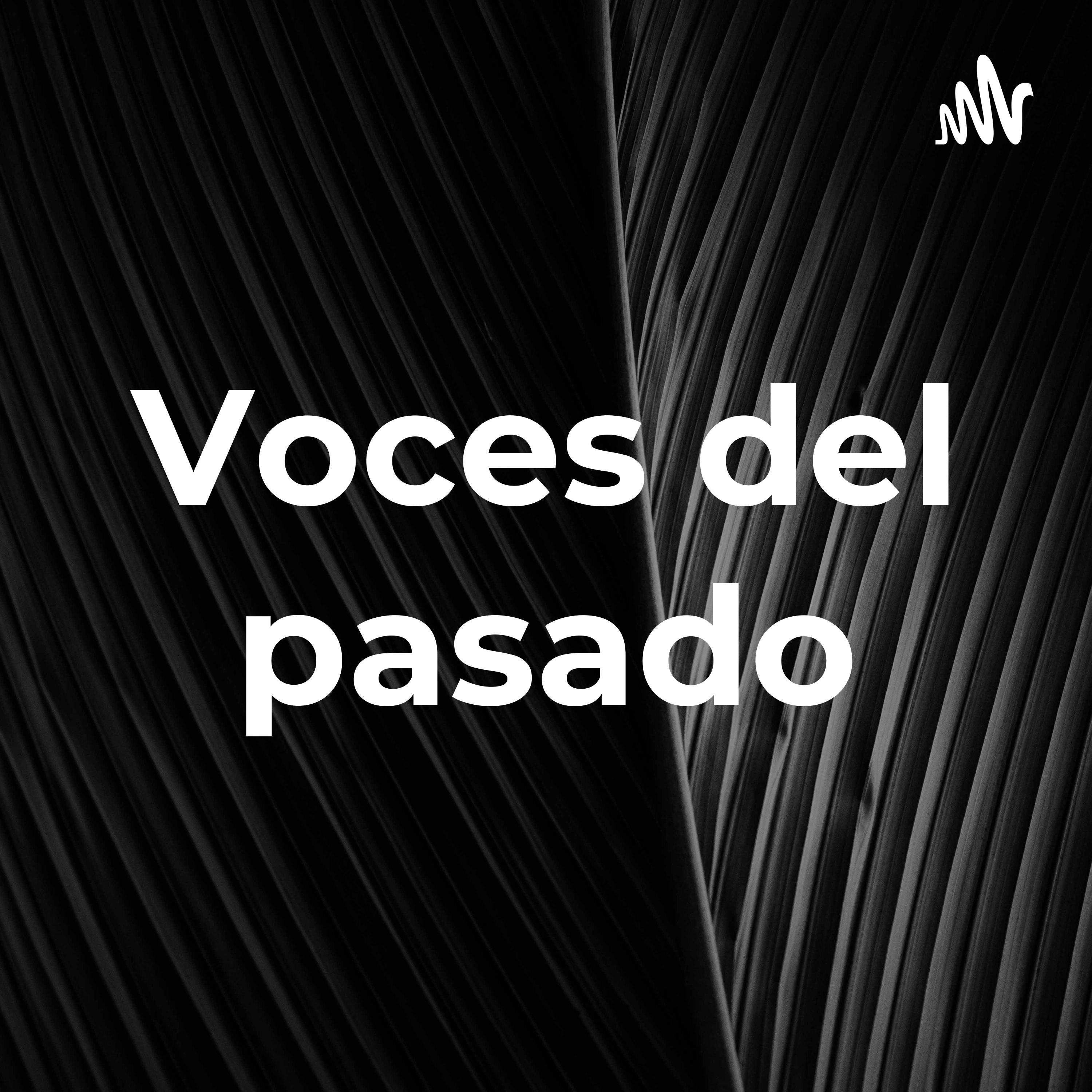 Voces del pasado