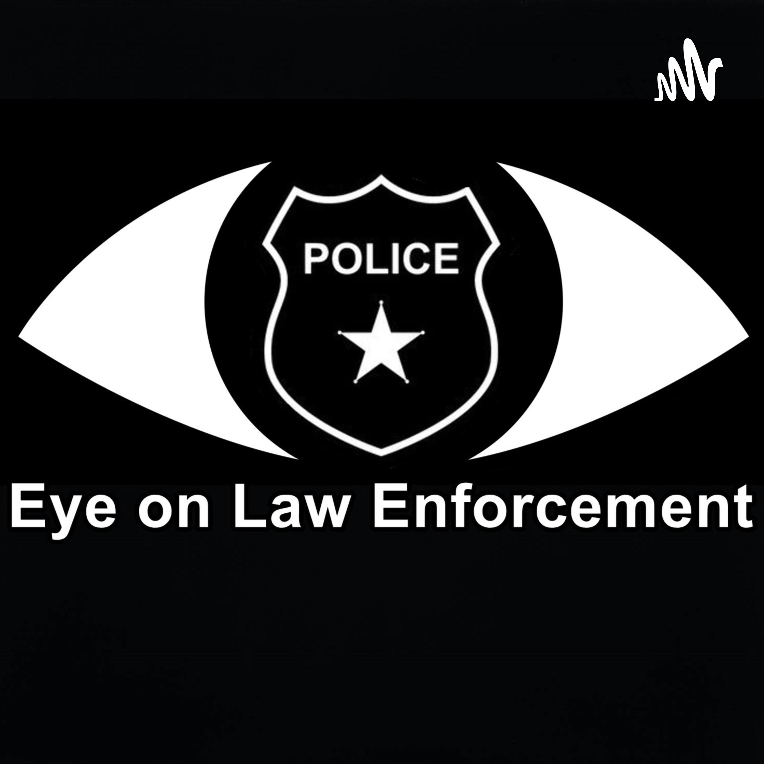 Eye On Law Enforcement