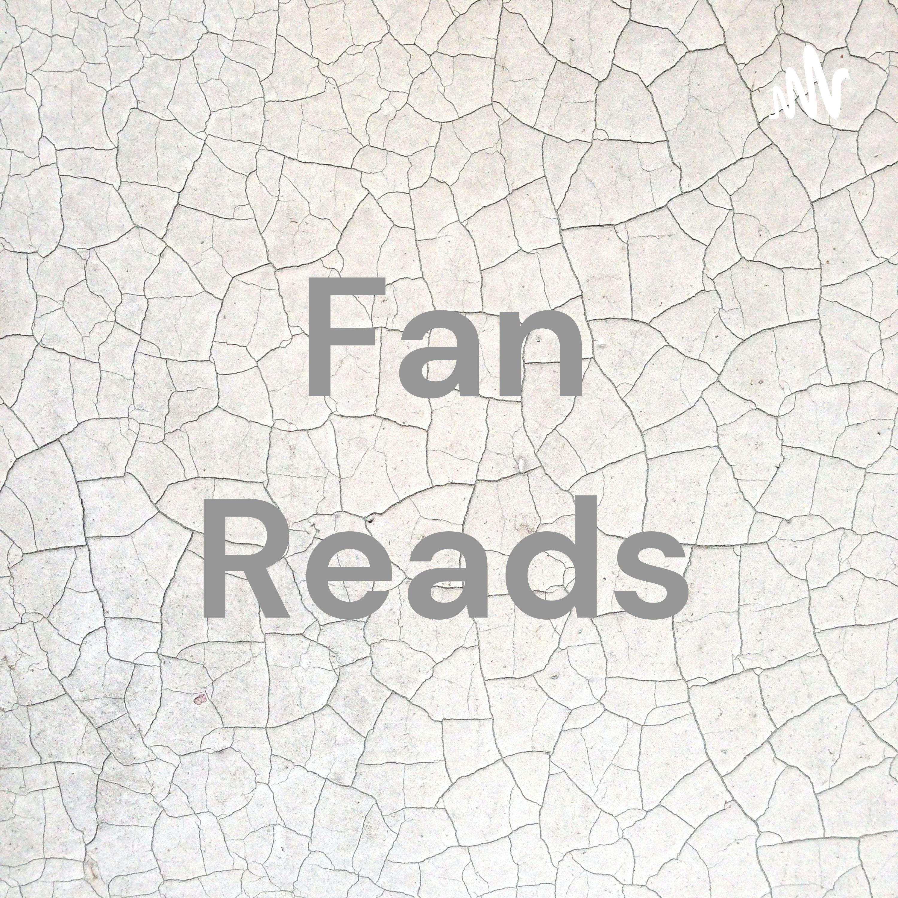 Fan Reads