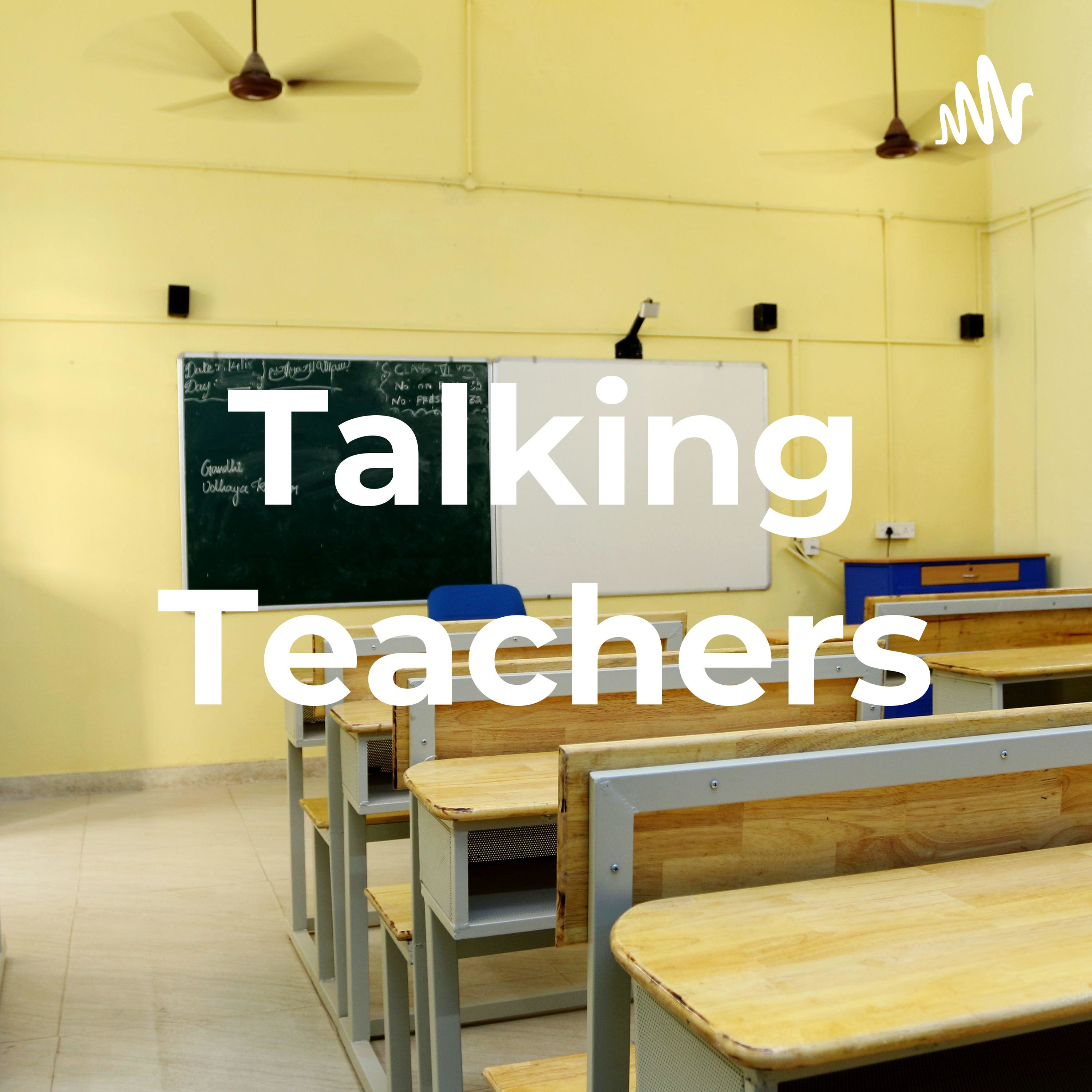 Talking Teachers podcast artwork