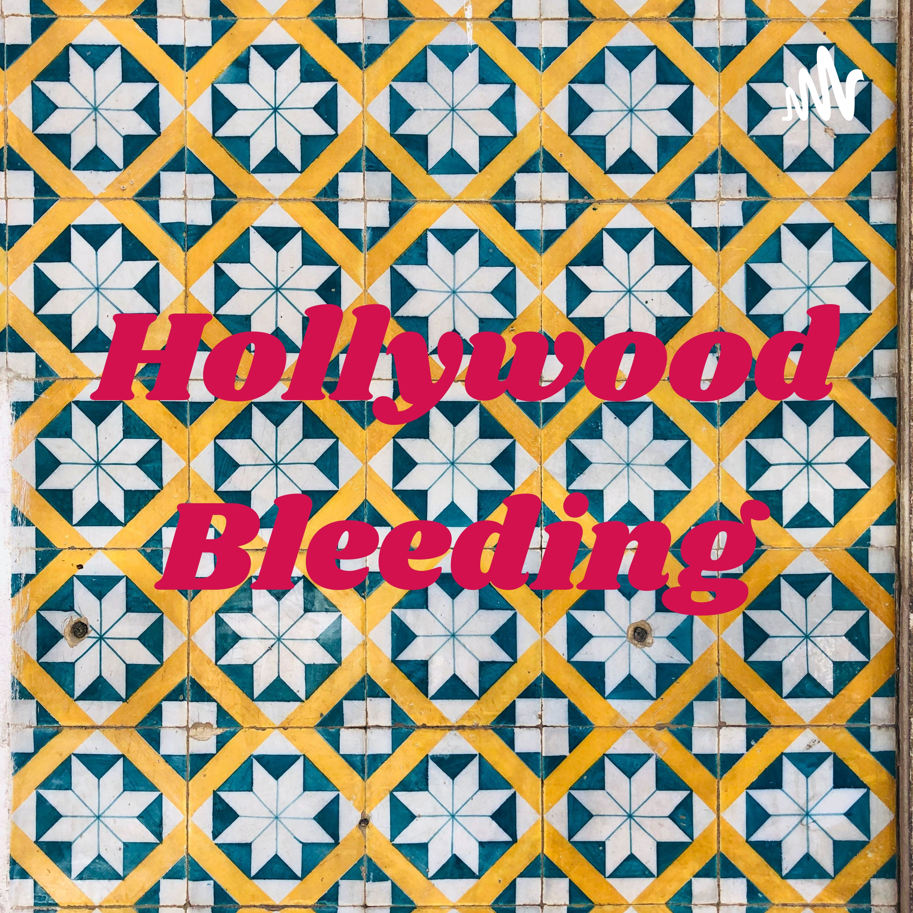 Hollywood Bleeding 