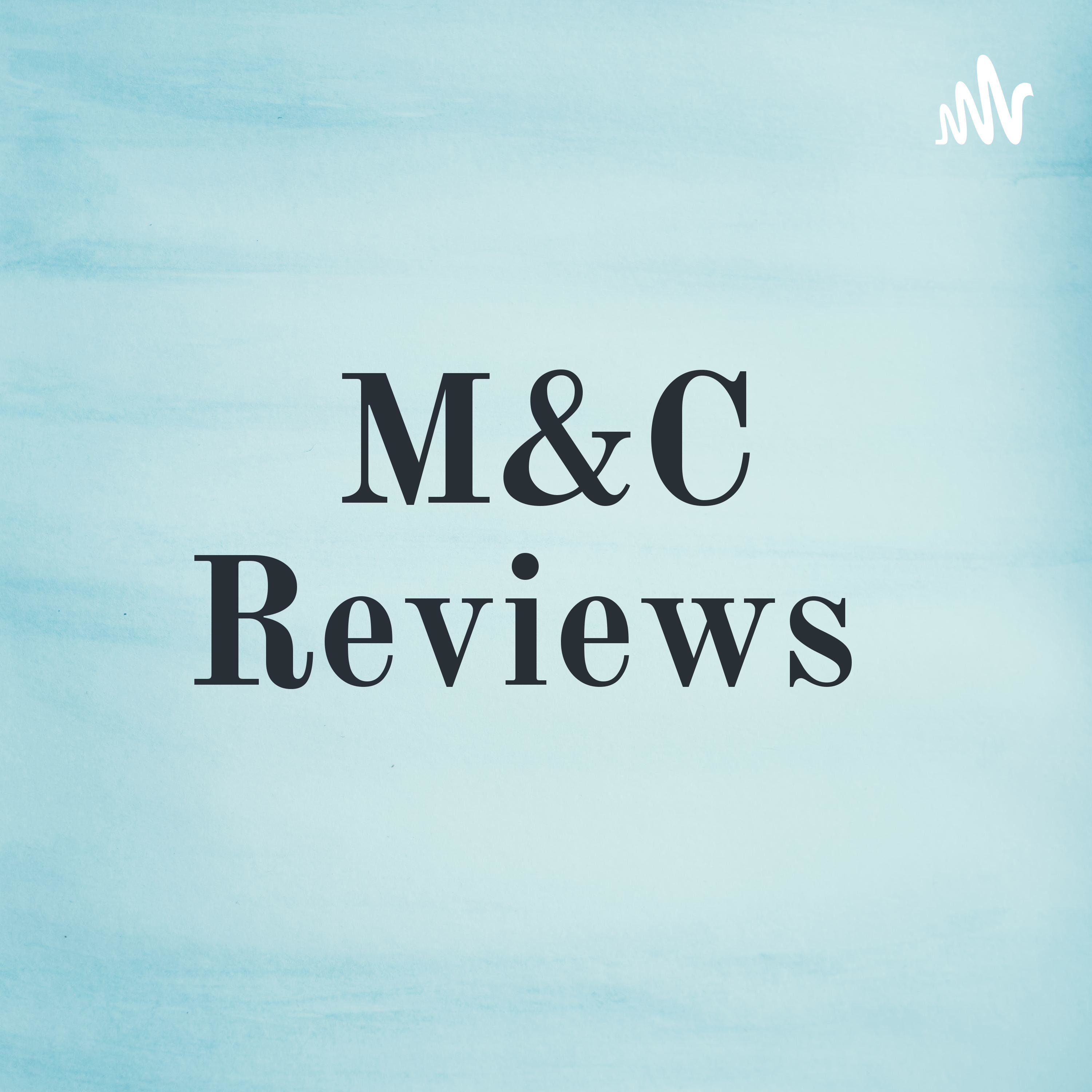 M&C Reviews podcast artwork