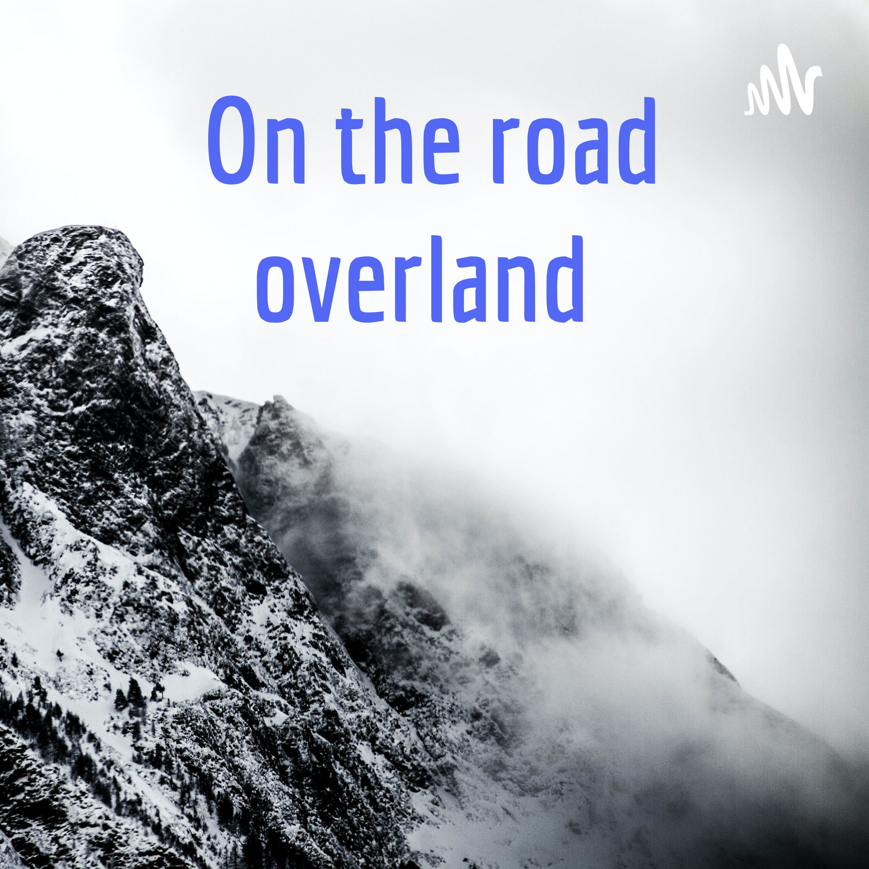 On the road overland 