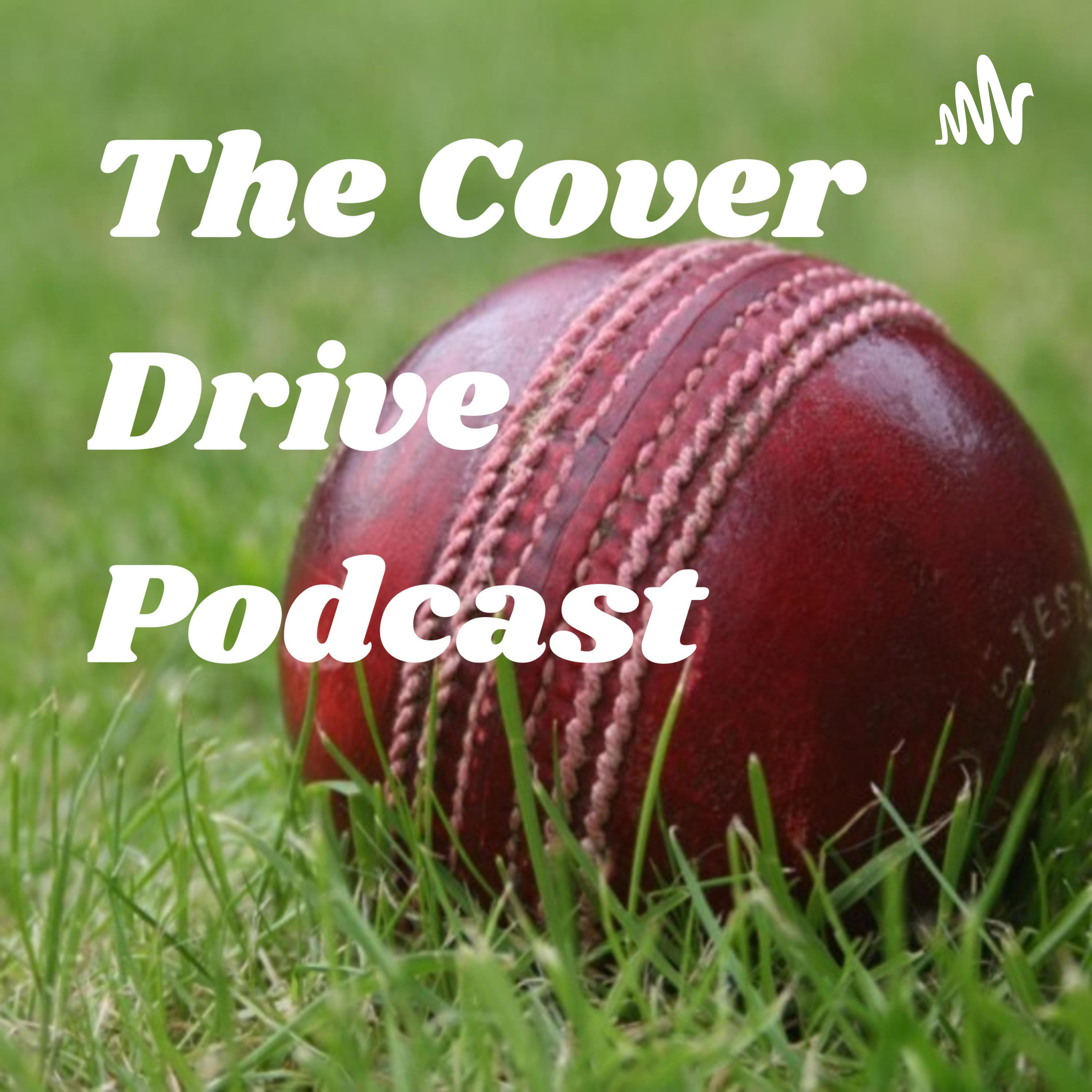 The Cover Drive Podcast