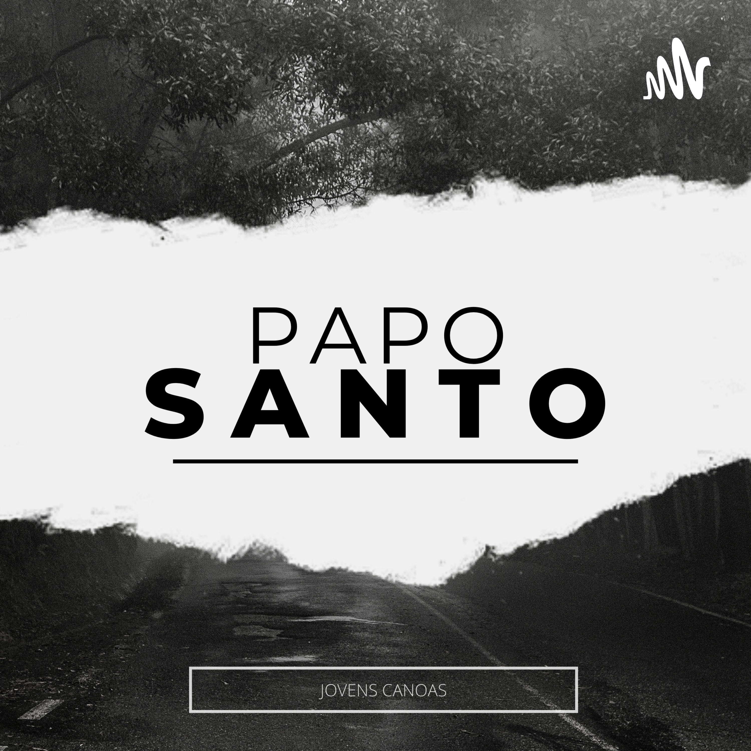 PAPO SANTO podcast artwork
