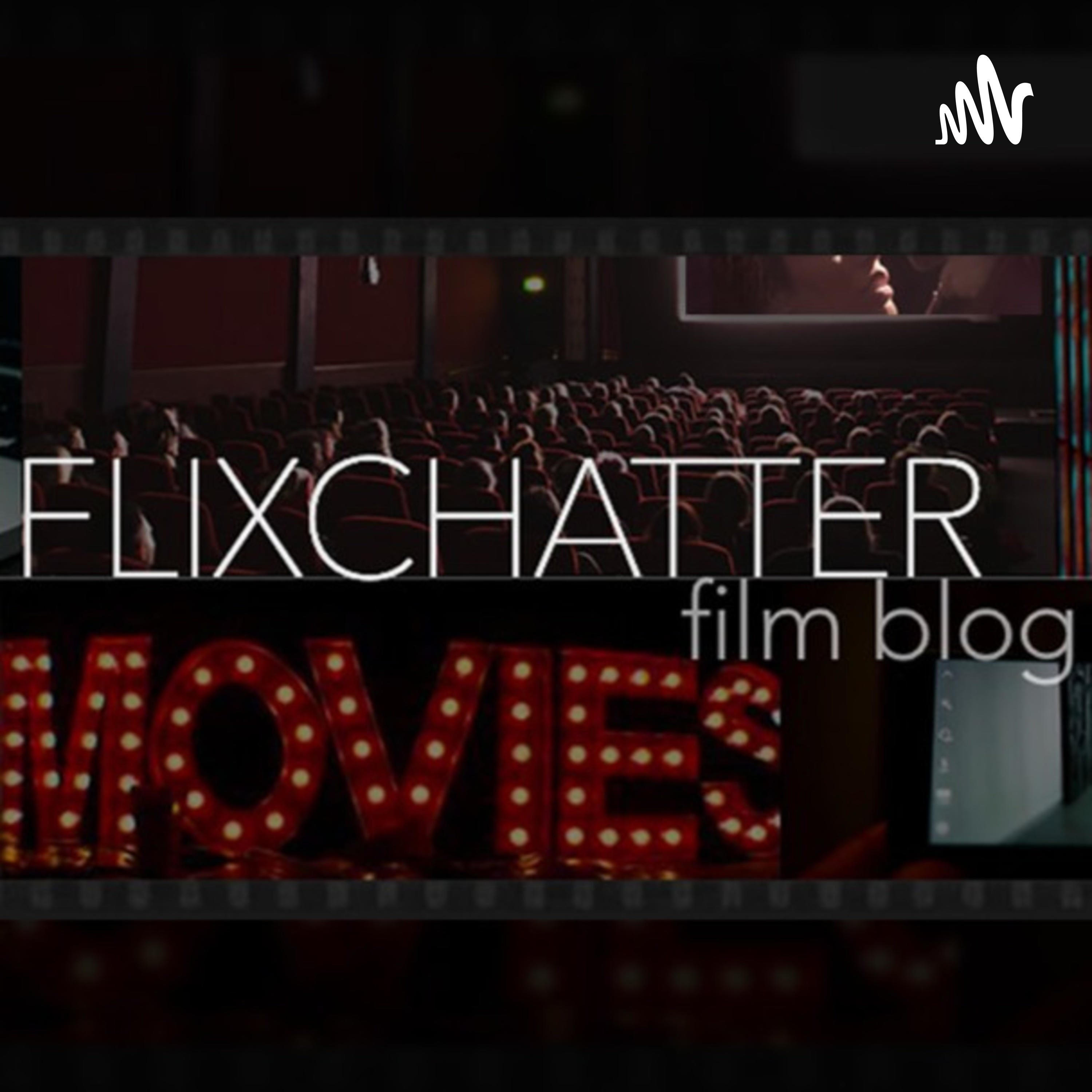 FlixChatter Film Blog