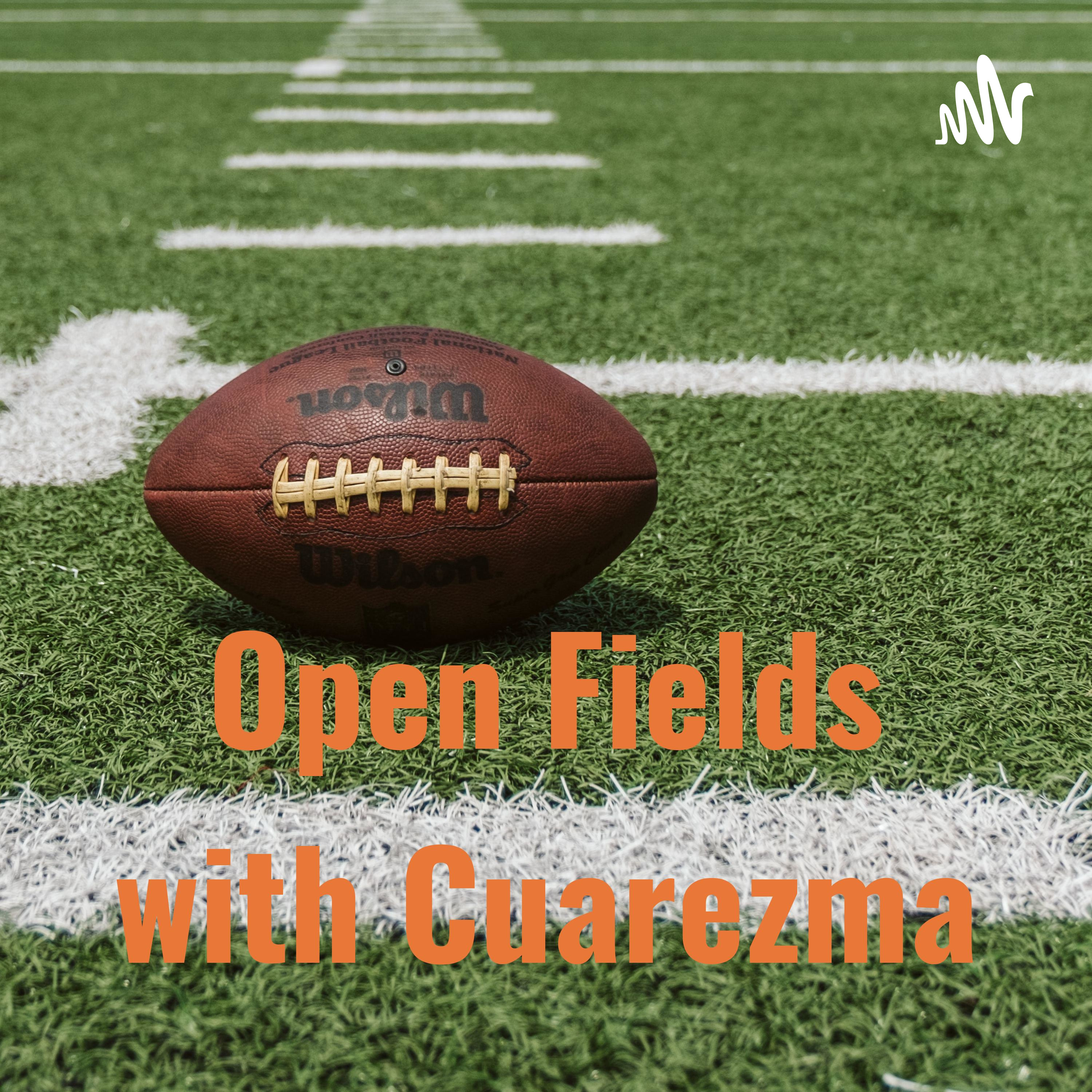 Open Fields with Cuarezma