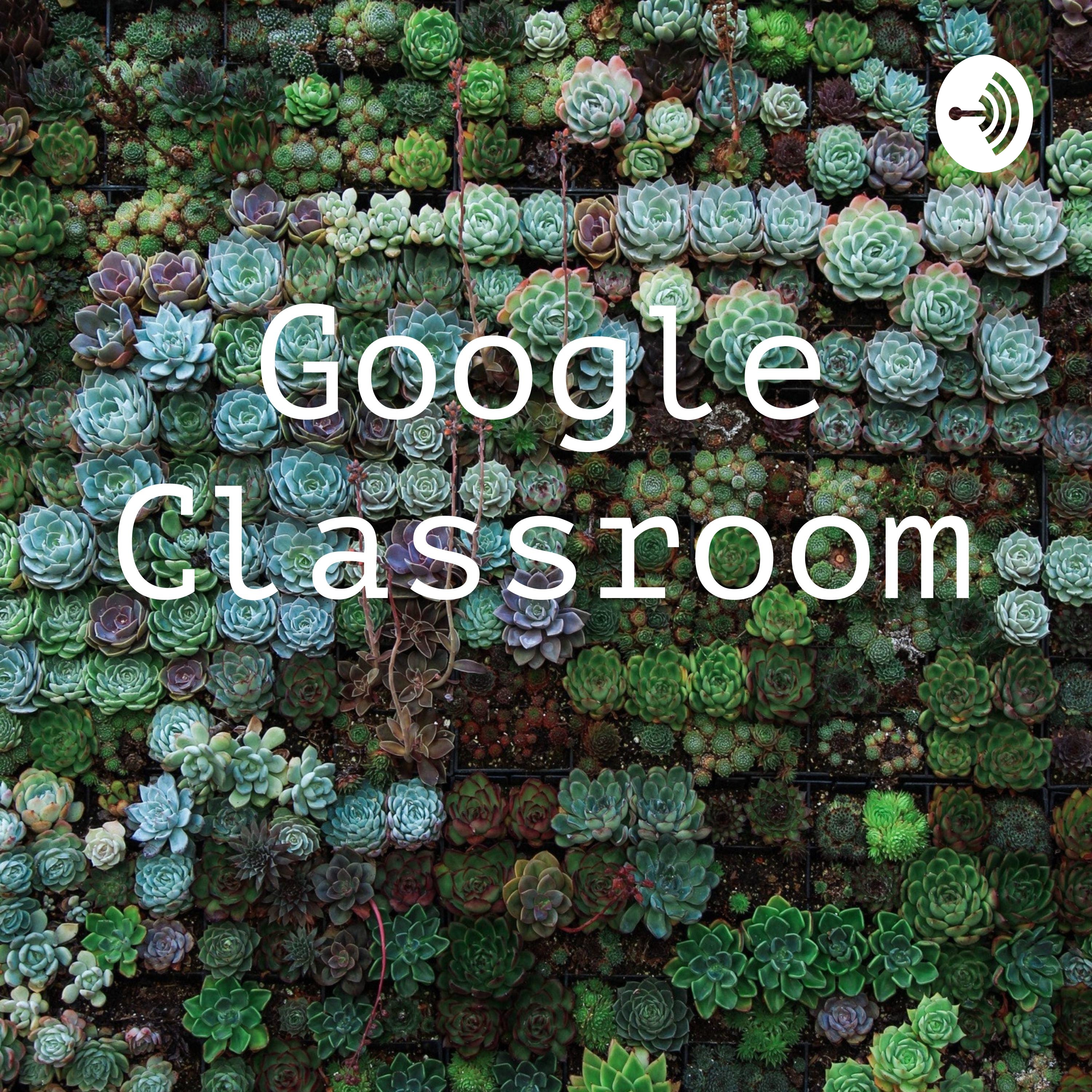 Google Classroom 