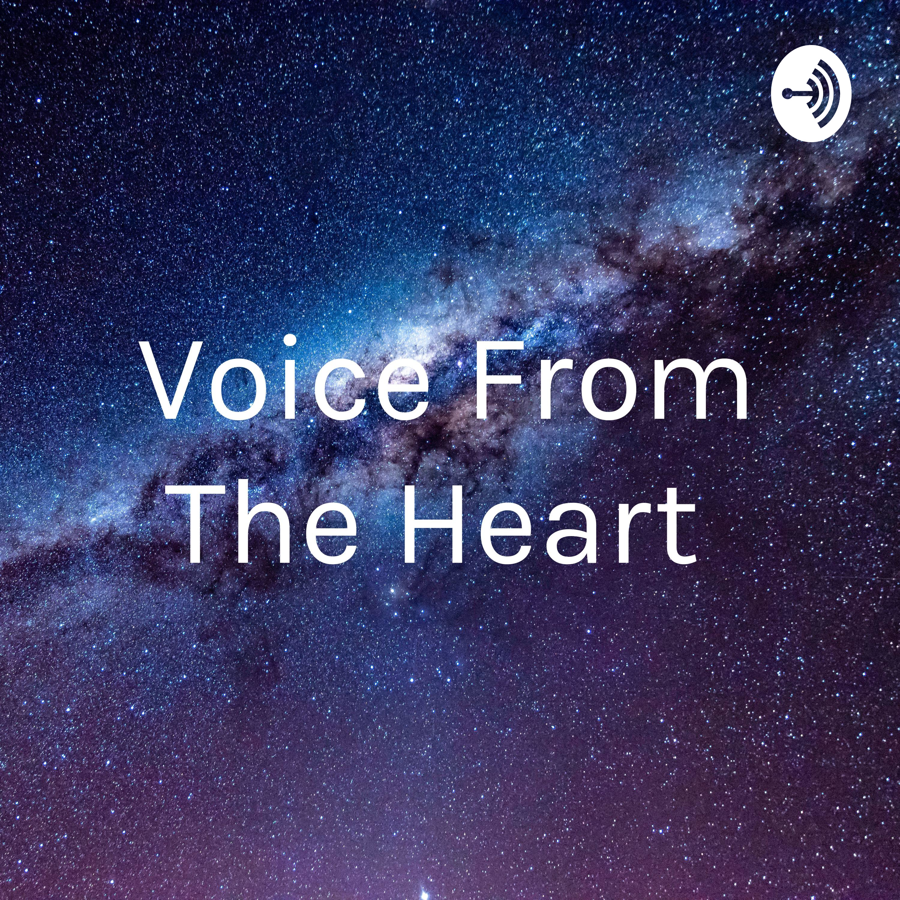 Voice From The Heart ❤ podcast artwork