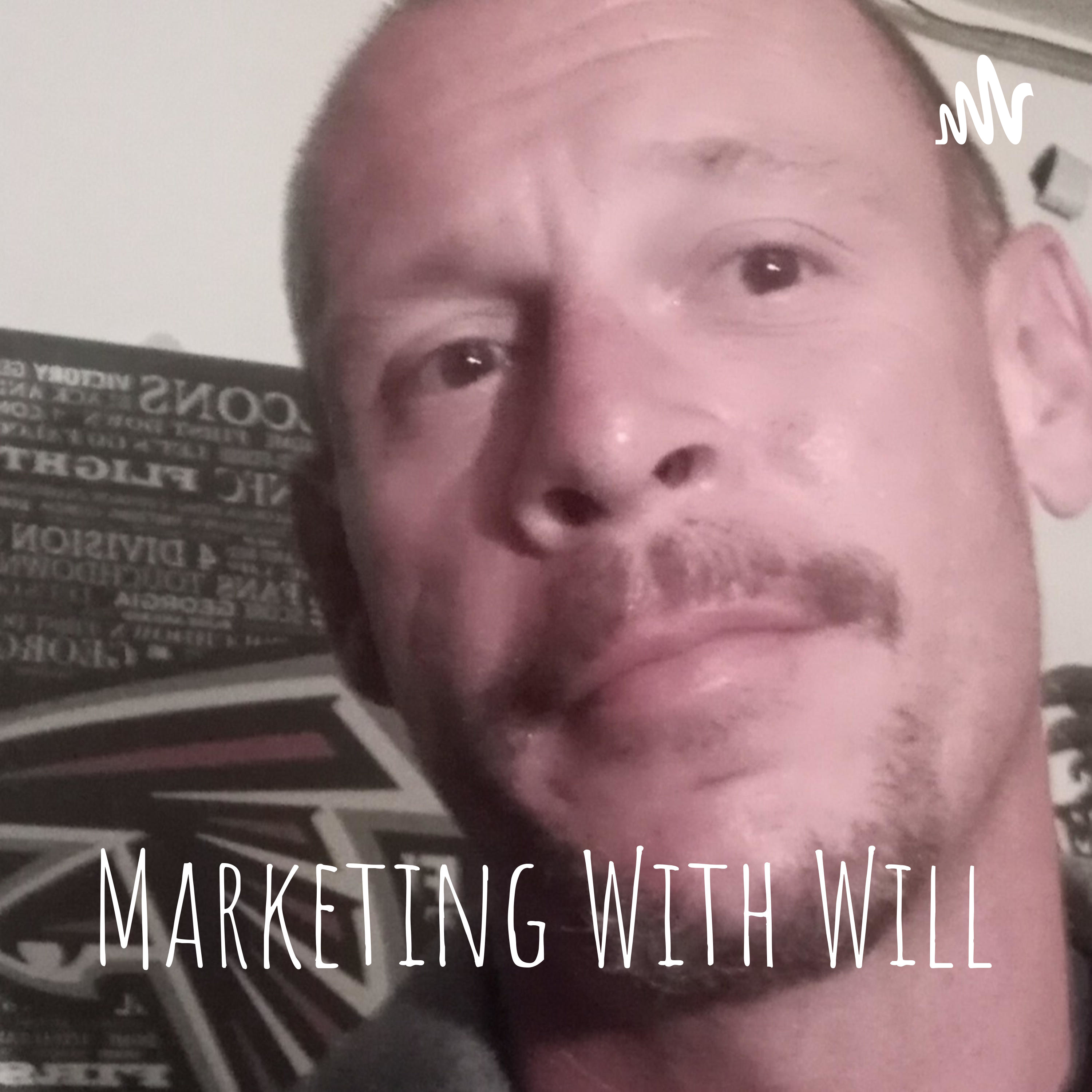 Marketing With Will podcast artwork